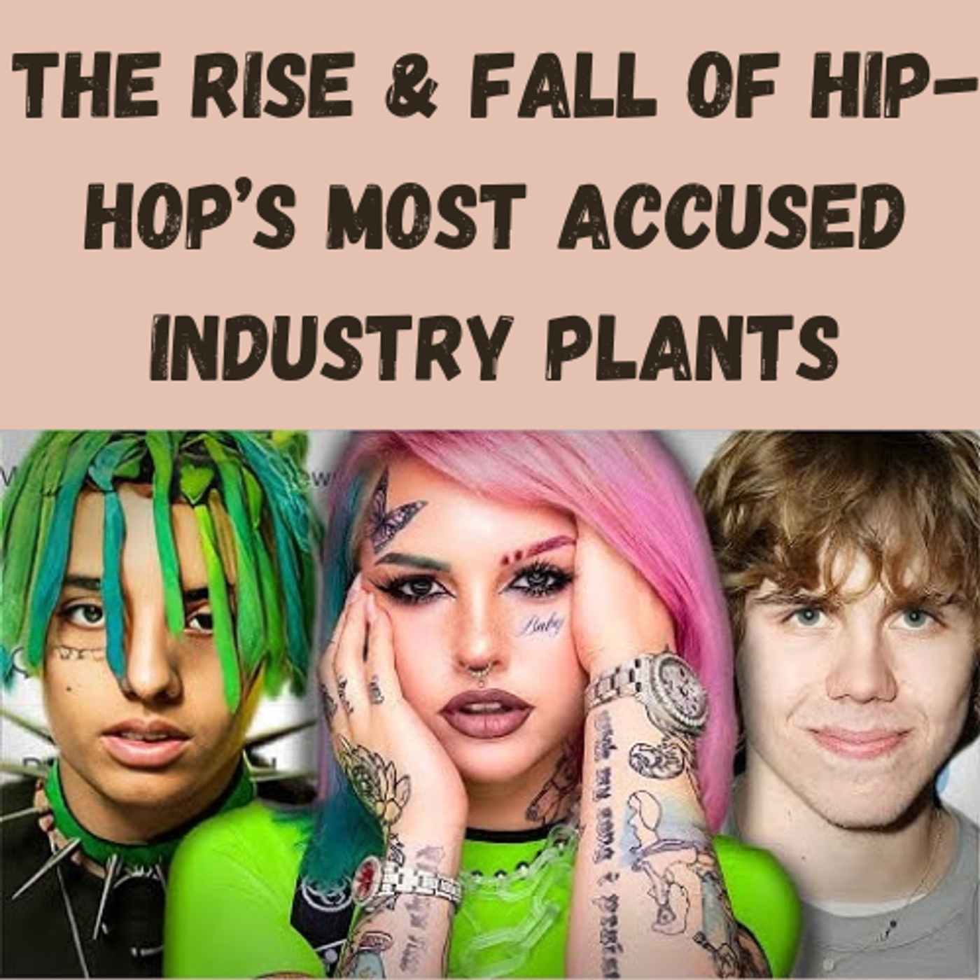 S21 Ep8: The Rise & Fall of Hip-Hop’s Most Accused Industry Plants episode artwork