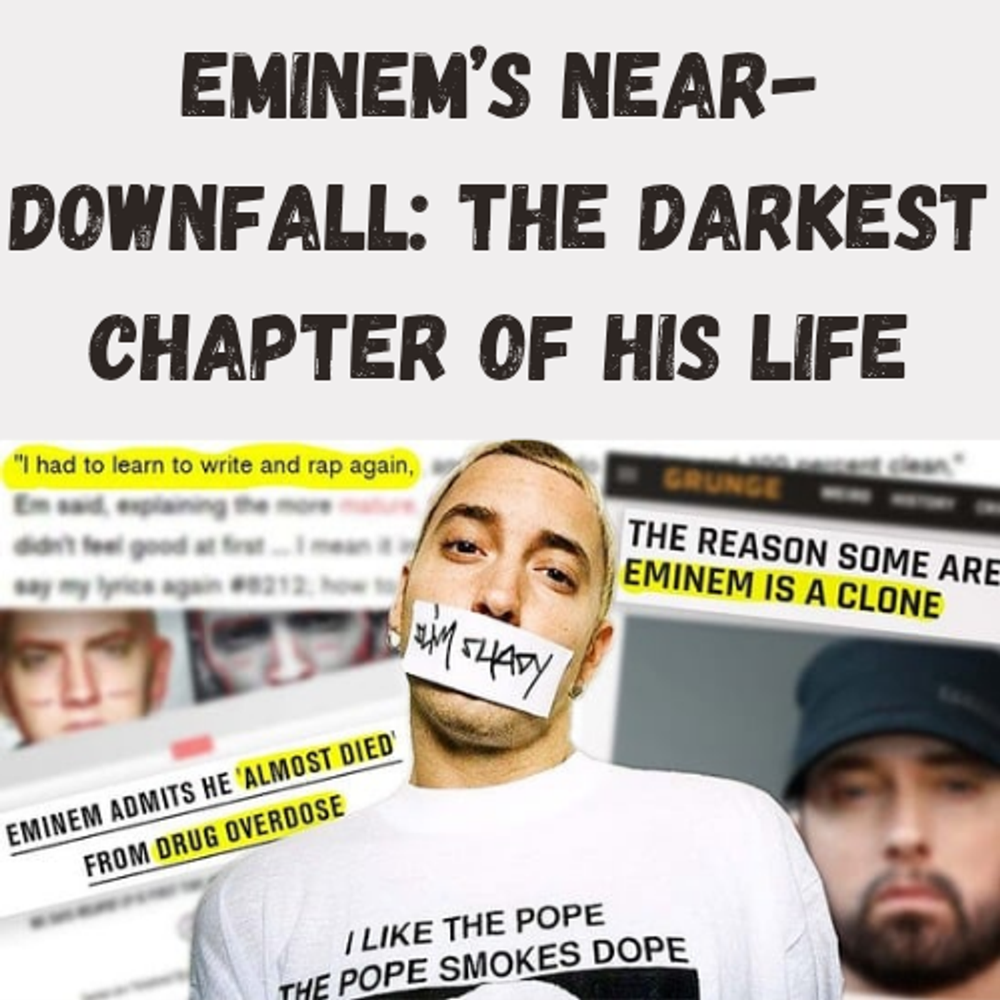 S20 Ep22: Eminem’s Near-Downfall: The Darkest Chapter of His Life episode artwork