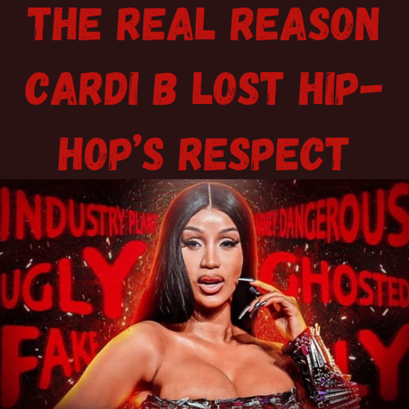 S20 Ep19: The REAL Reason Cardi B Lost Hip-Hop’s Respect episode artwork