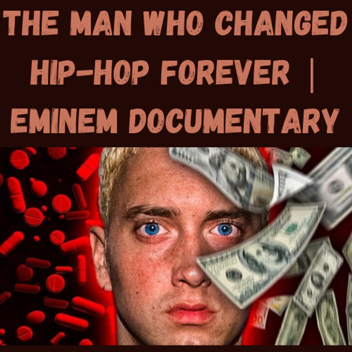 S18 Ep19: The Man Who Changed Hip-Hop Forever | Eminem Documentary episode artwork