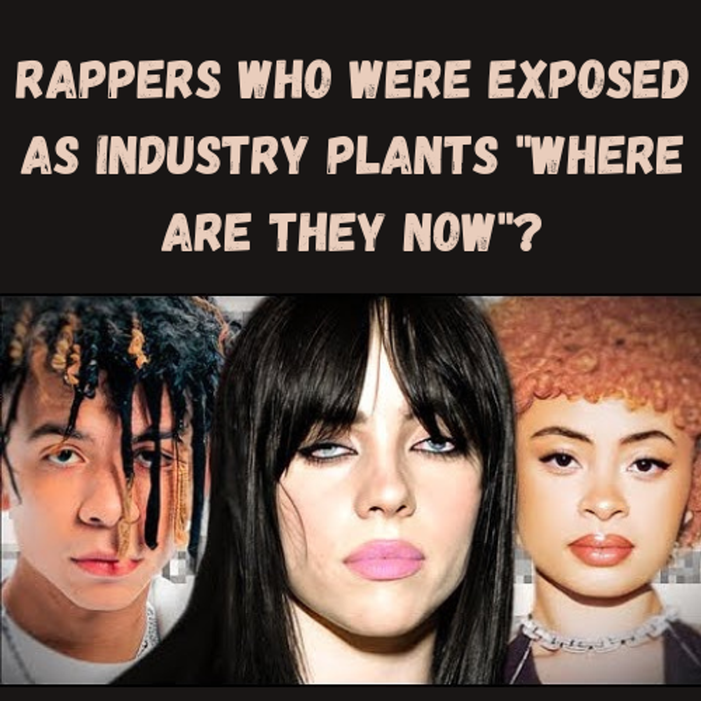 S18 Ep16: Rappers Who Were Exposed as Industry Plants "Where Are They Now"? episode artwork