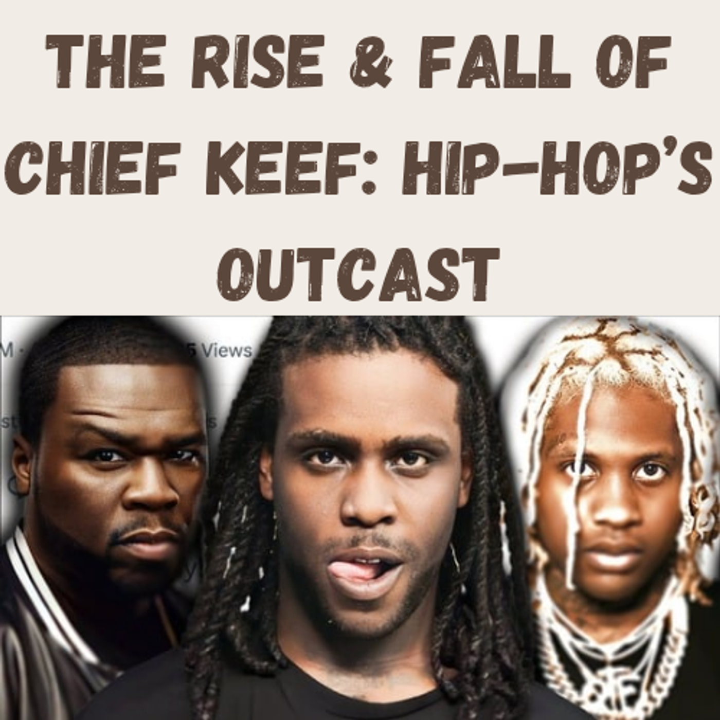 S17 Ep24: The Rise & Fall of Chief Keef: Hip-Hop’s Outcast episode artwork