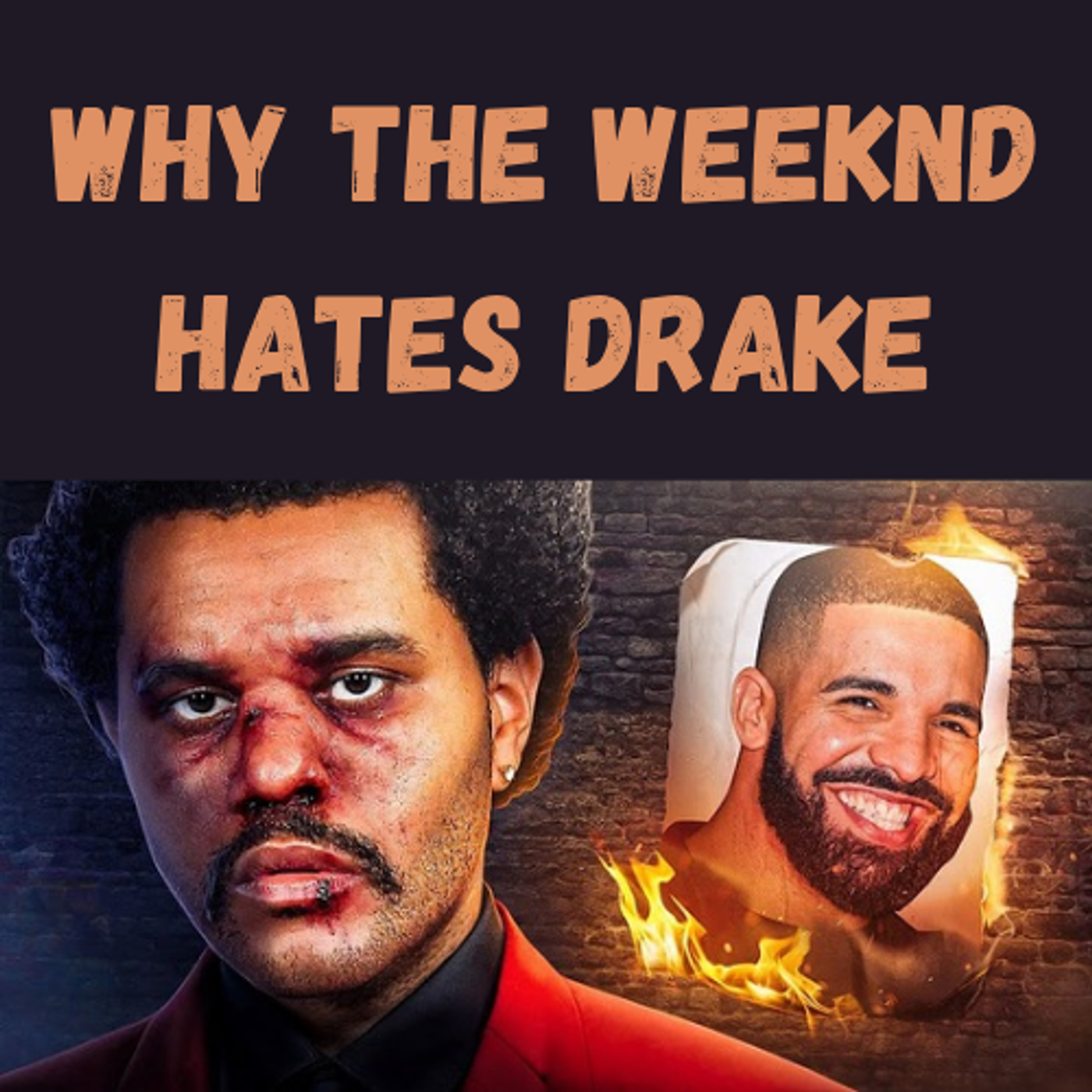 S17 Ep19: Why The Weeknd Hates Drake episode artwork