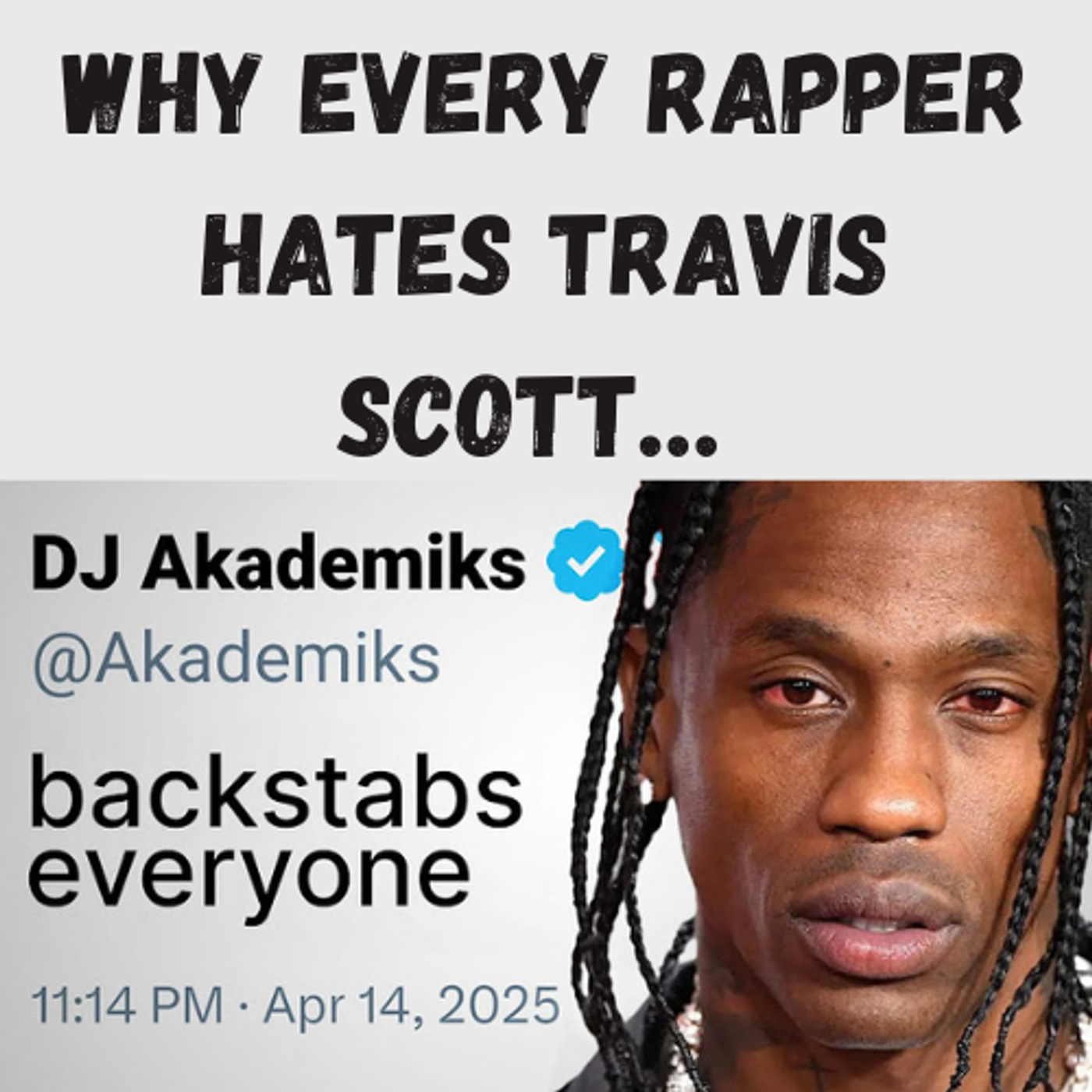 S17 Ep17: Why Every Rapper Hates Travis Scott… episode artwork