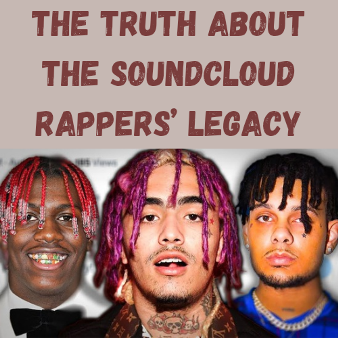 S17 Ep13: The Truth About the SoundCloud Rappers’ Legacy episode artwork