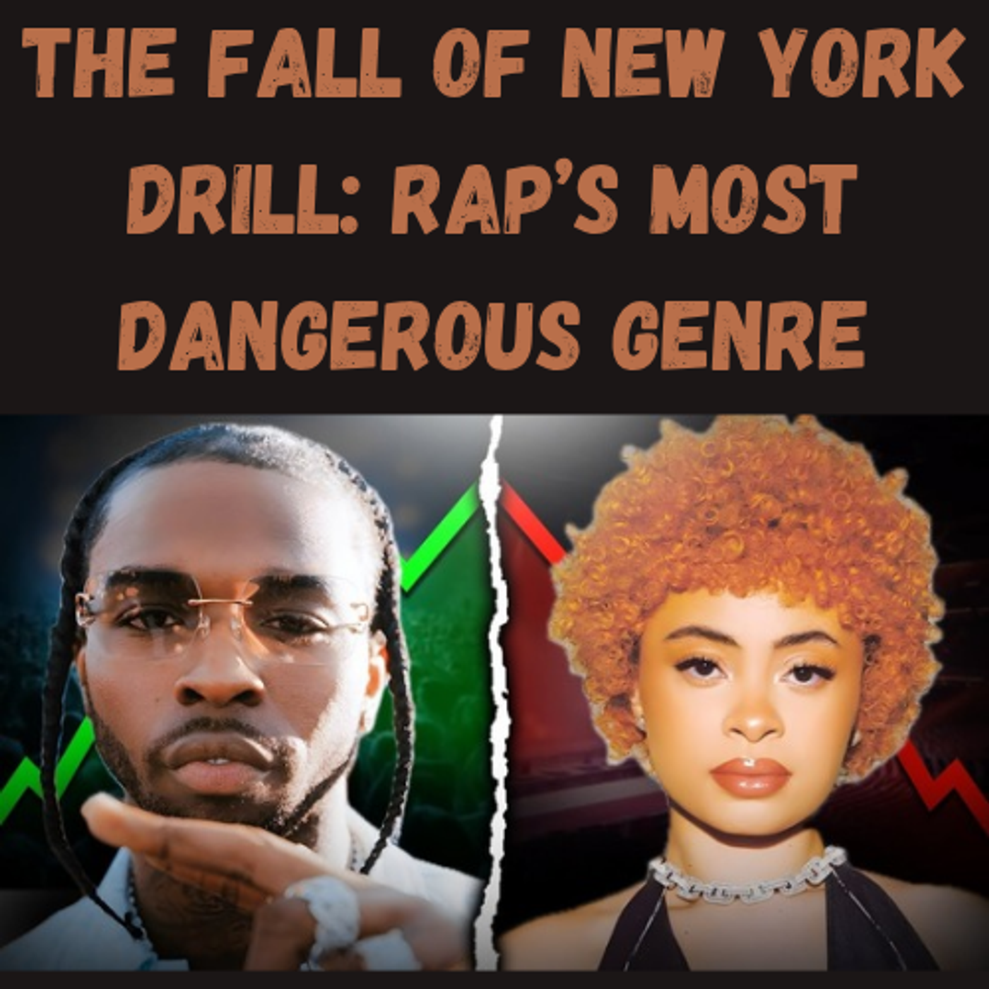 S17 Ep12: The Fall of New York Drill: Rap’s Most Dangerous Genre episode artwork