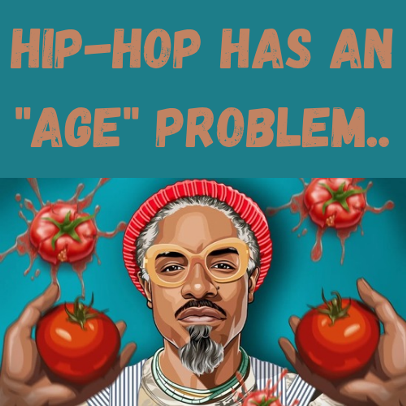 S16 Ep20: Hip-Hop Has an "Age" Problem.. episode artwork