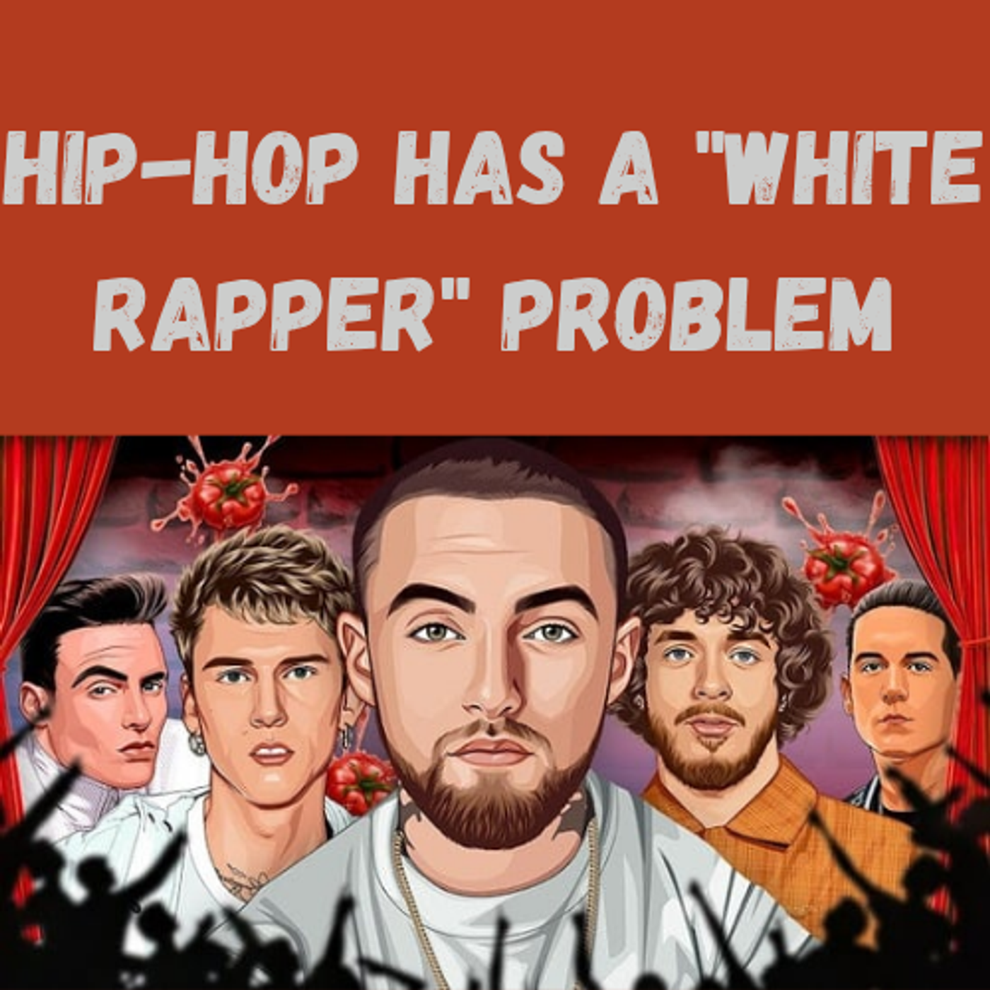 S16 Ep18: Hip-Hop Has a "White Rapper" Problem episode artwork