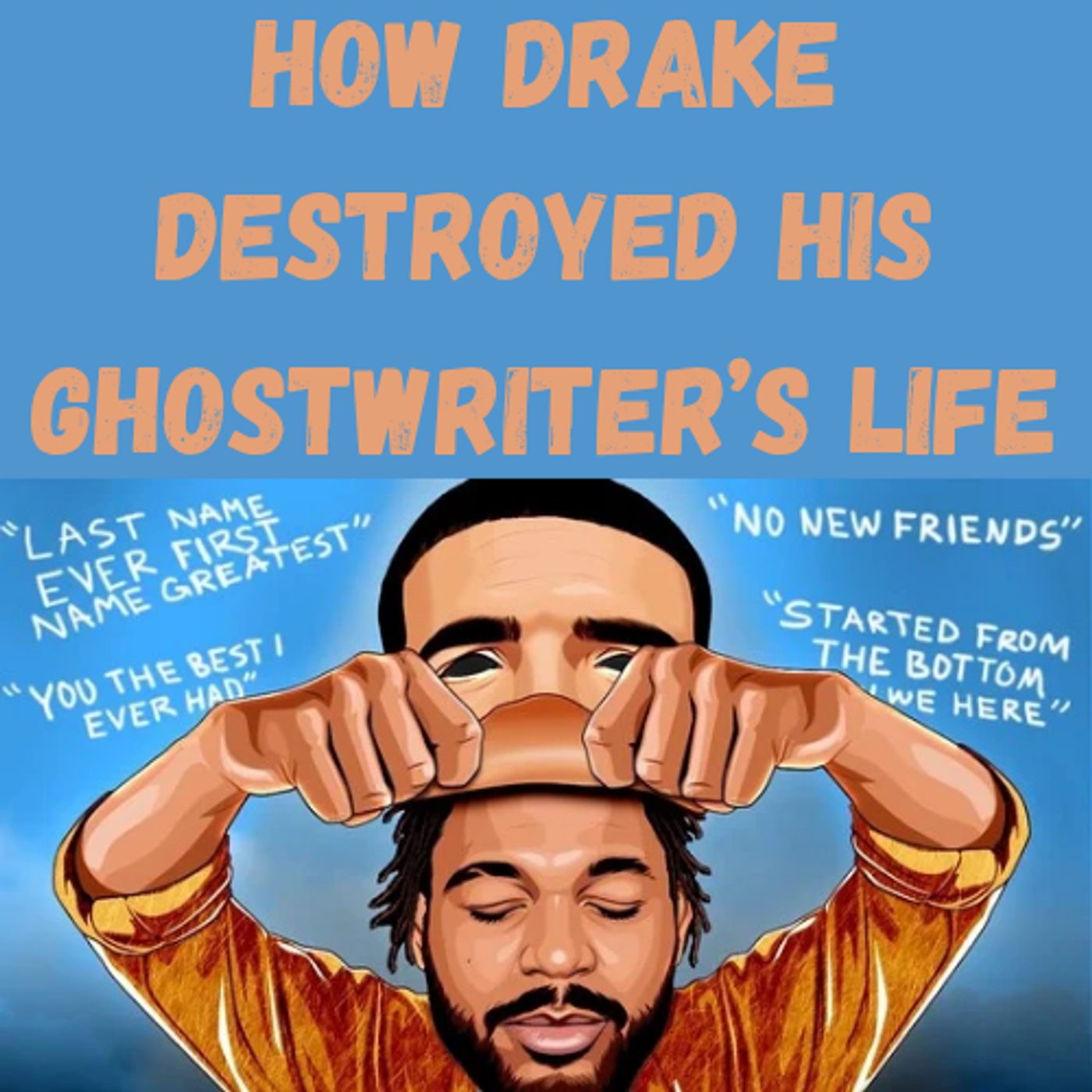 S16 Ep16: How Drake Destroyed His Ghostwriter’s Life episode artwork