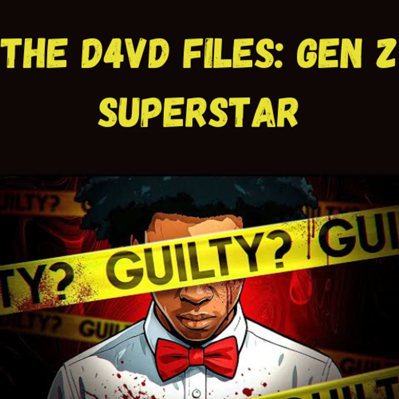 S16 Ep9: The D4VD Files: Gen Z Superstar episode artwork