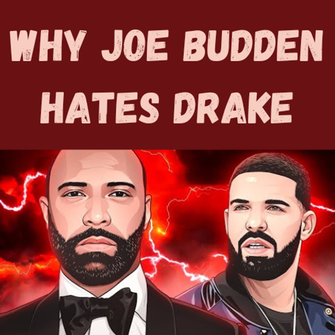 S15 Ep27: Why Joe Budden Hates Drake episode artwork