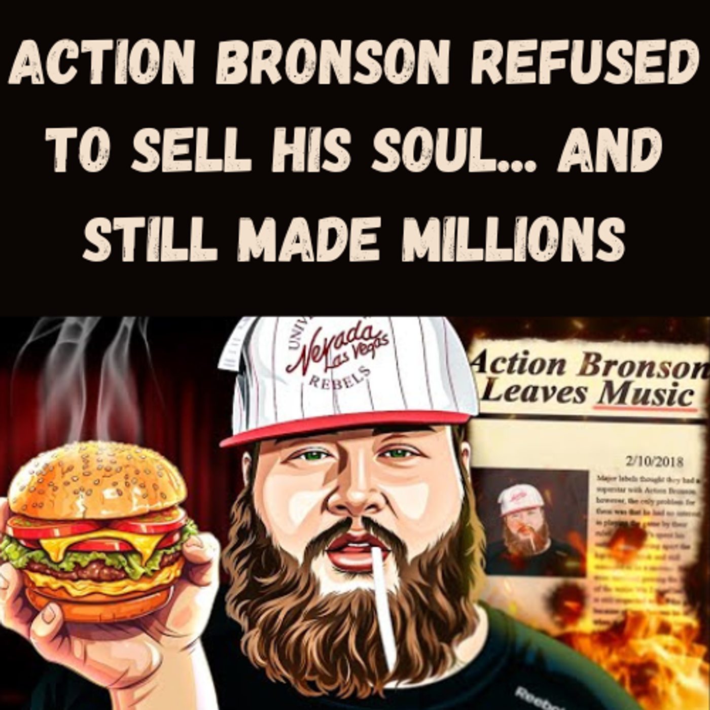S15 Ep17: Action Bronson Refused to Sell His Soul... And Still Made Millions episode artwork