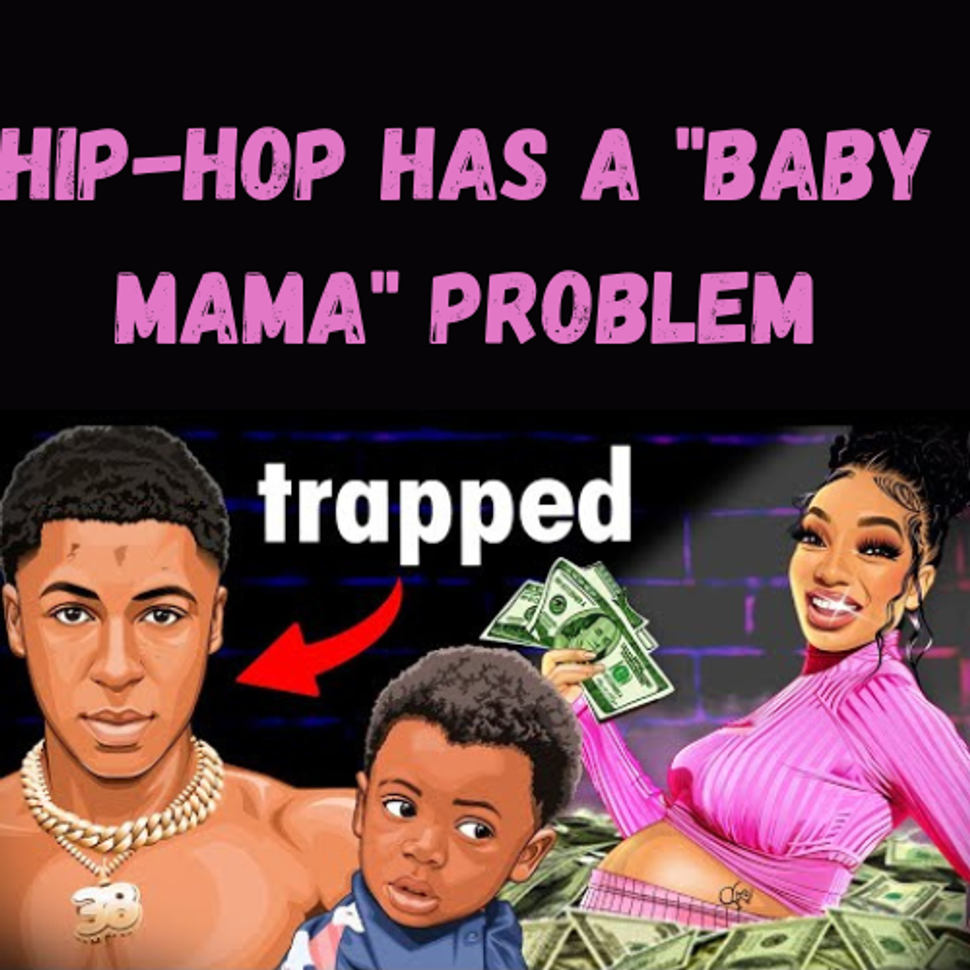 S14 Ep26: Hip-Hop Has a "Baby Mama" Problem episode artwork