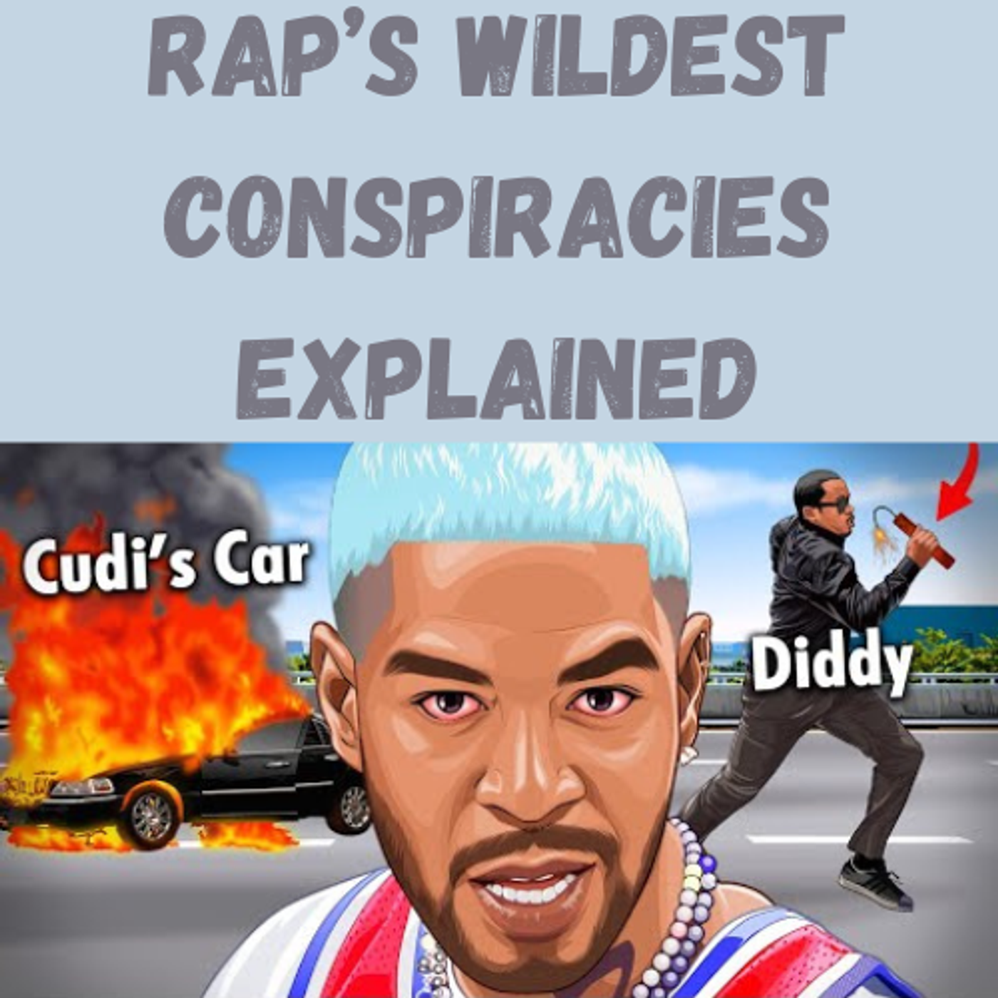 S14 Ep25: Rap’s Wildest Conspiracies EXPLAINED episode artwork