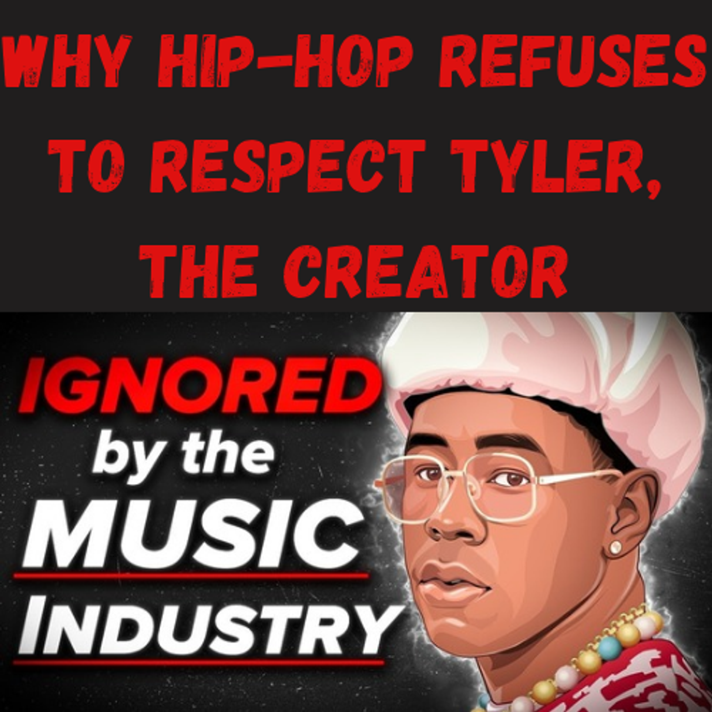 S14 Ep7: Why Hip-Hop Refuses to Respect Tyler, The Creator episode artwork