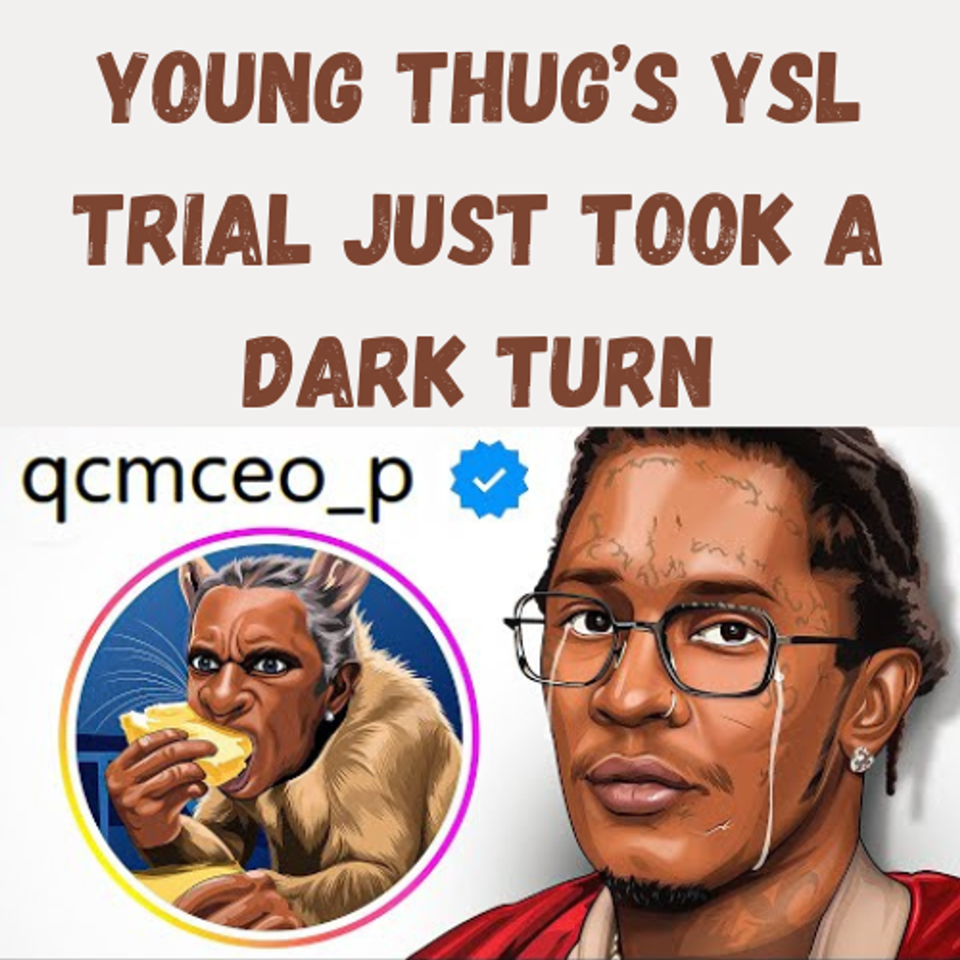 S14 Ep3: Young Thug’s YSL Trial Just Took a Dark Turn episode artwork