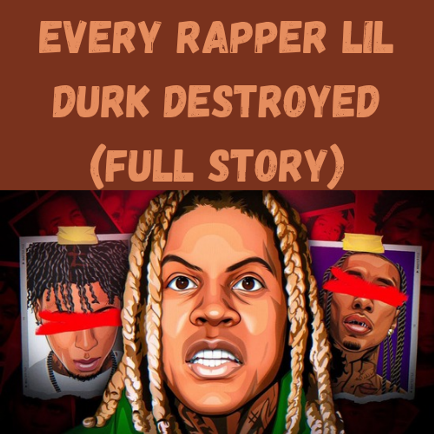 S13 Ep23: Every Rapper Lil Durk DESTROYED (Full Story) episode artwork