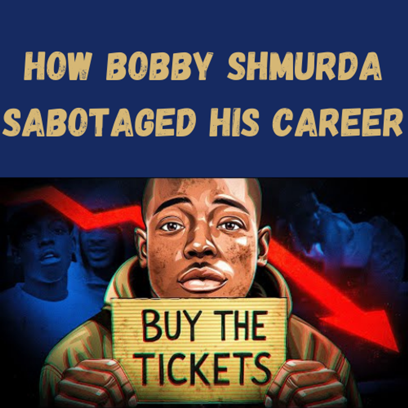 S13 Ep21: How Bobby Shmurda Sabotaged His Career episode artwork