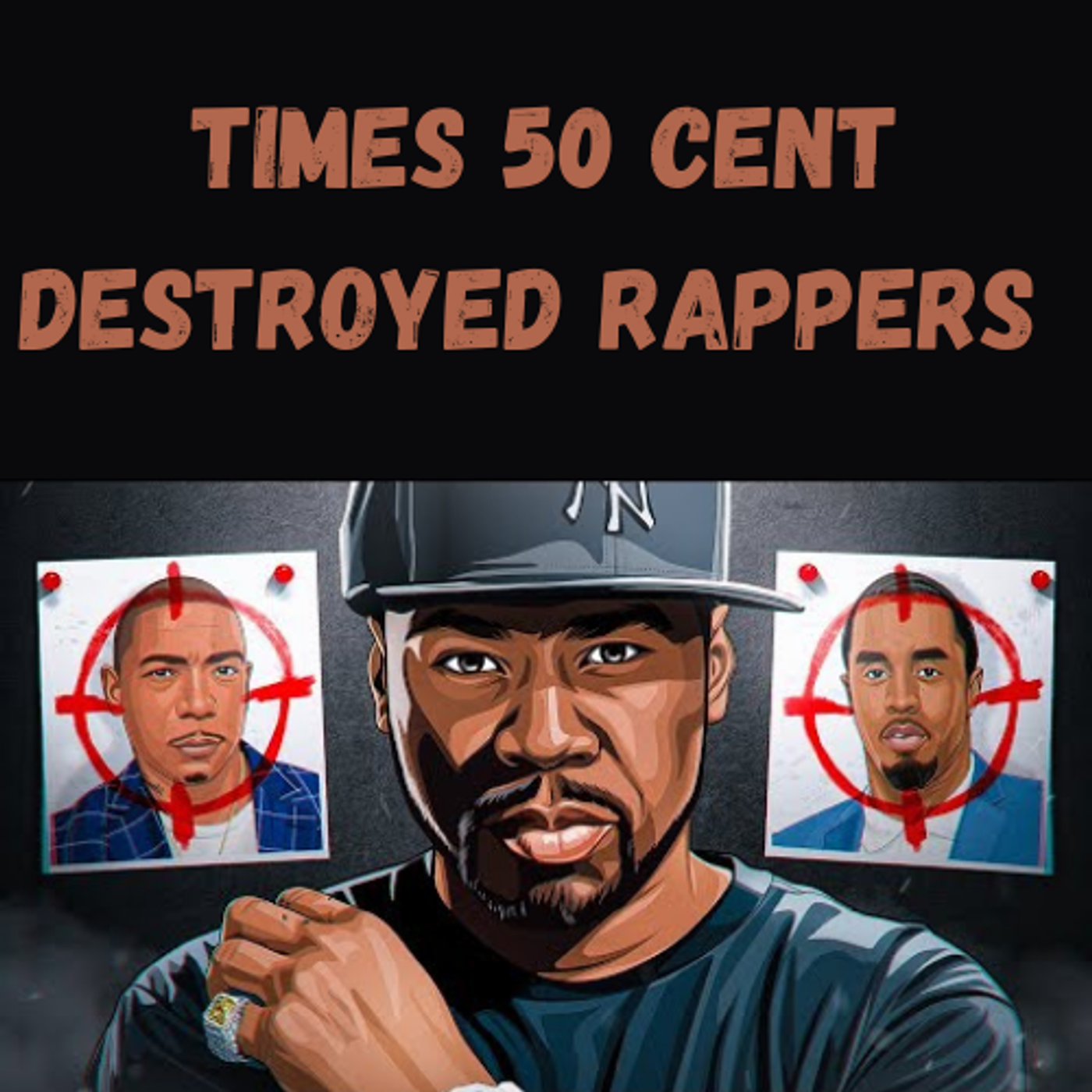 S13 Ep7: Times 50 Cent Destroyed Rappers episode artwork