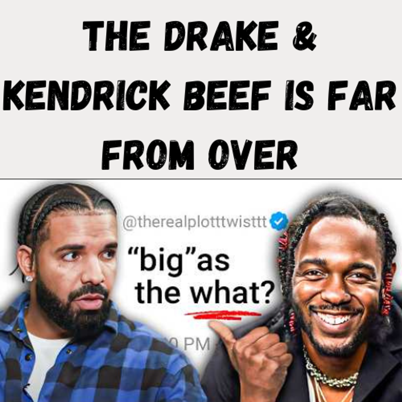 S13 Ep2: The Drake & Kendrick Beef is FAR From Over episode artwork