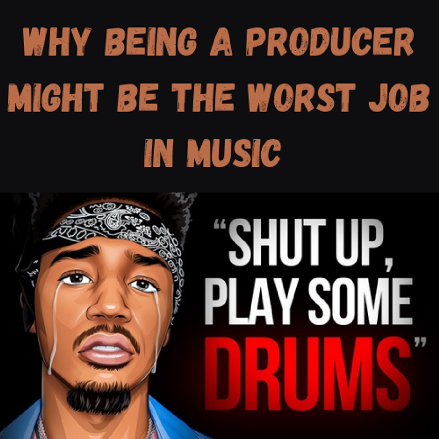 S12 Ep13: Why Being a Producer Might Be the WORST Job in Music episode artwork