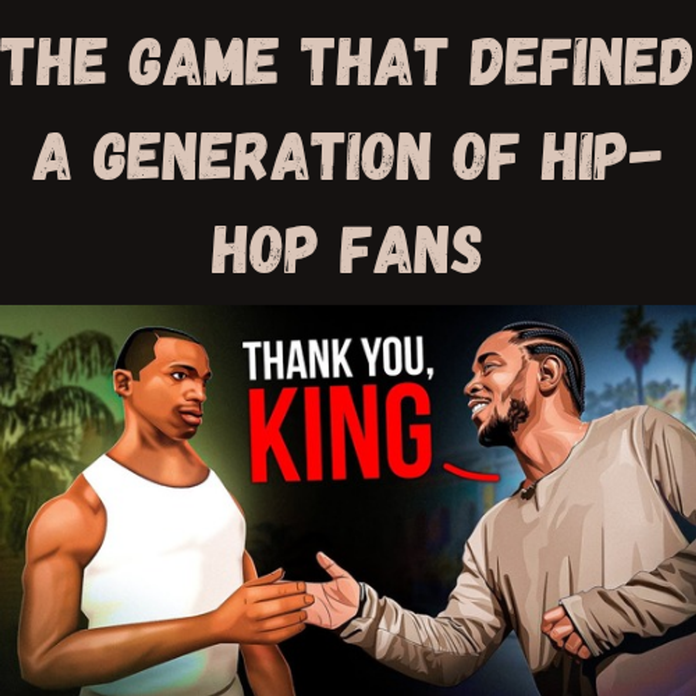 S12 Ep5: The Game That Defined a Generation of Hip-Hop Fans episode artwork