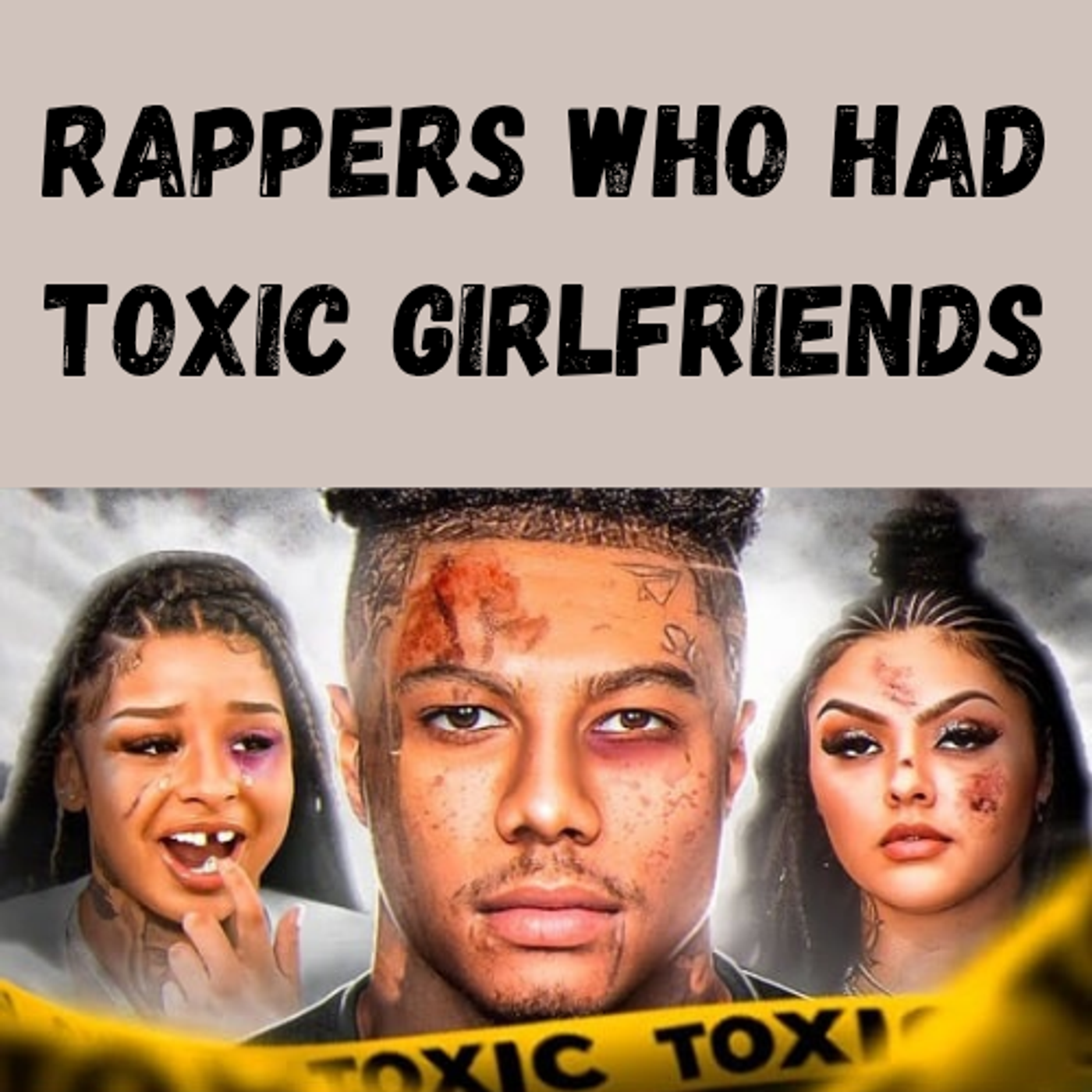 S11 Ep19: 😳Rappers Who Had Toxic Girlfriends episode artwork
