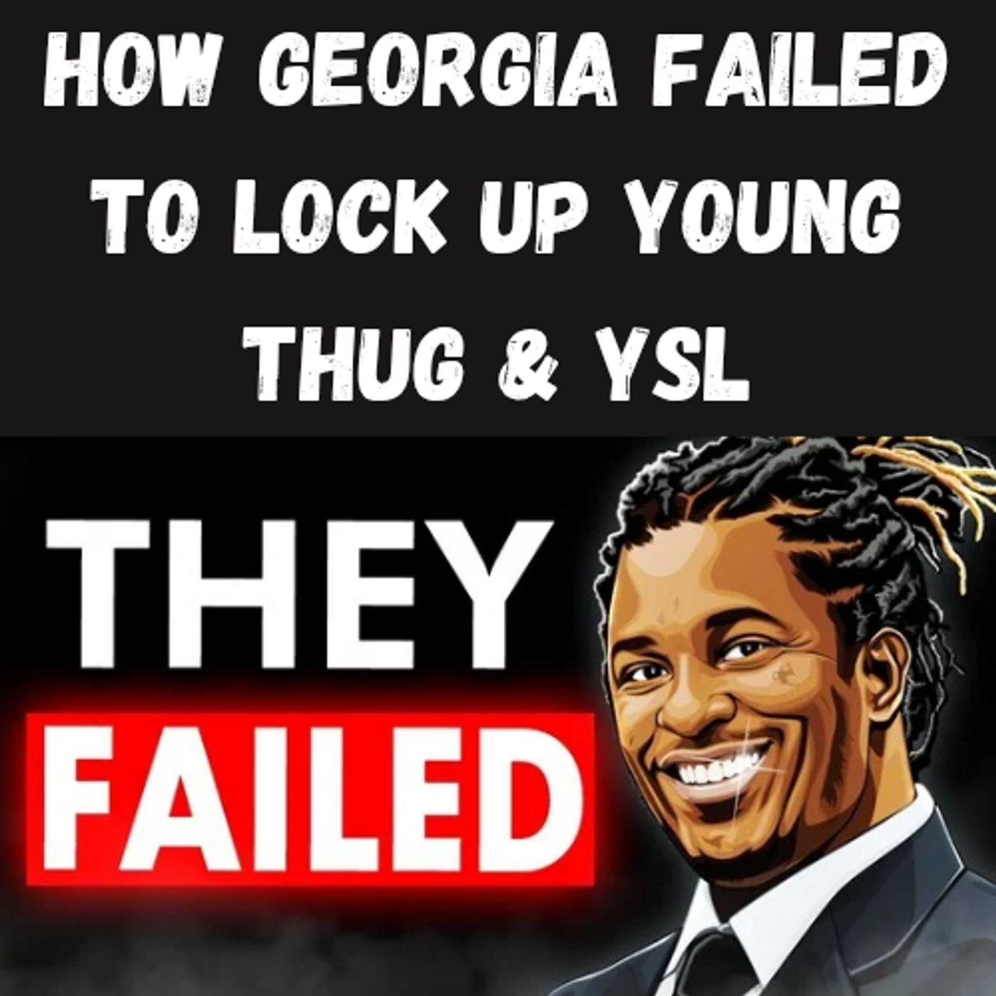 S11 Ep3: How Georgia FAILED to Lock Up Young Thug & YSL episode artwork