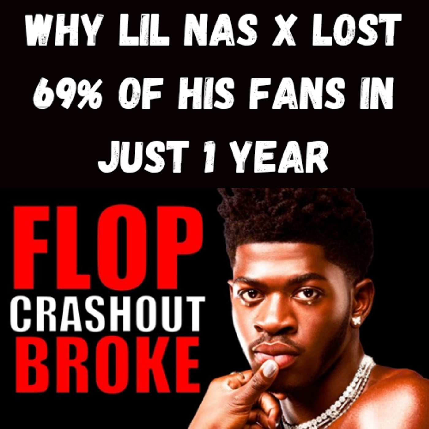 S10 Ep12: Why Lil Nas X Lost 69% of His Fans in Just 1 Year episode artwork