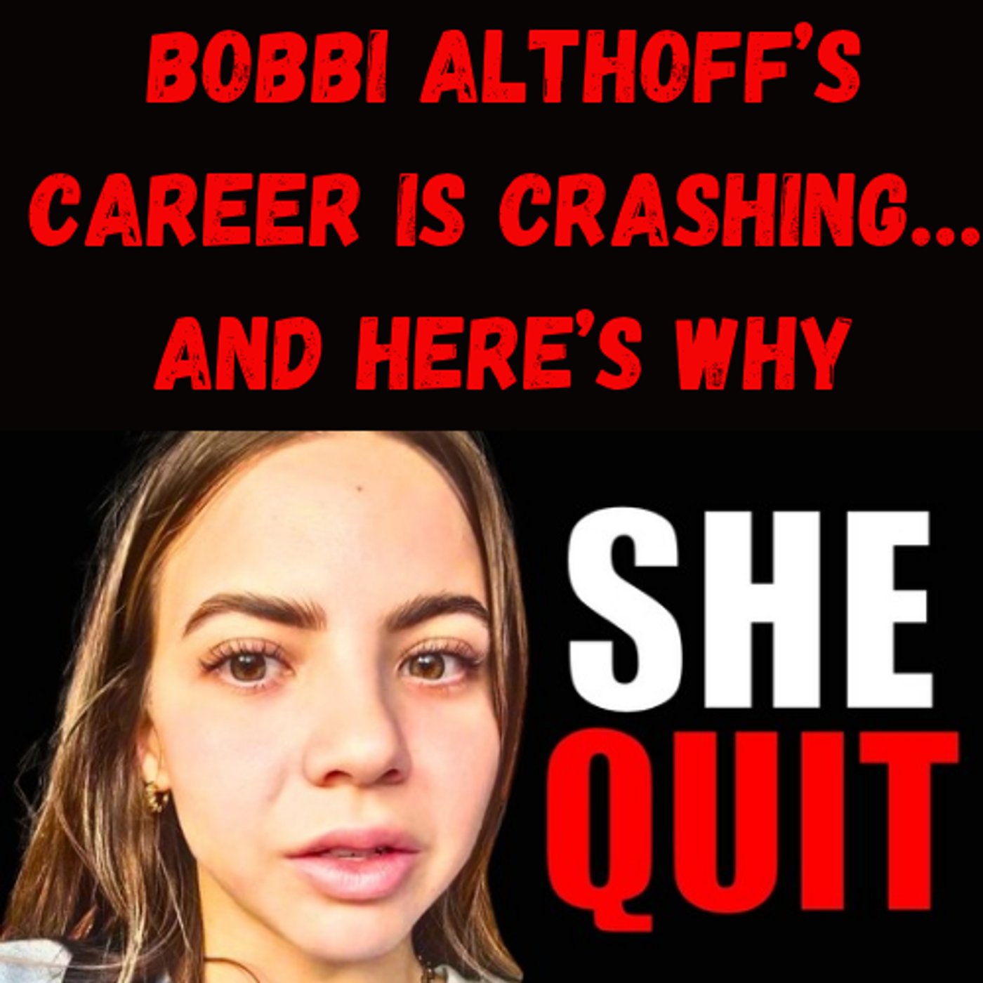 S10 Ep10: Bobbi Althoff’s Career is Crashing… And Here’s Why episode artwork
