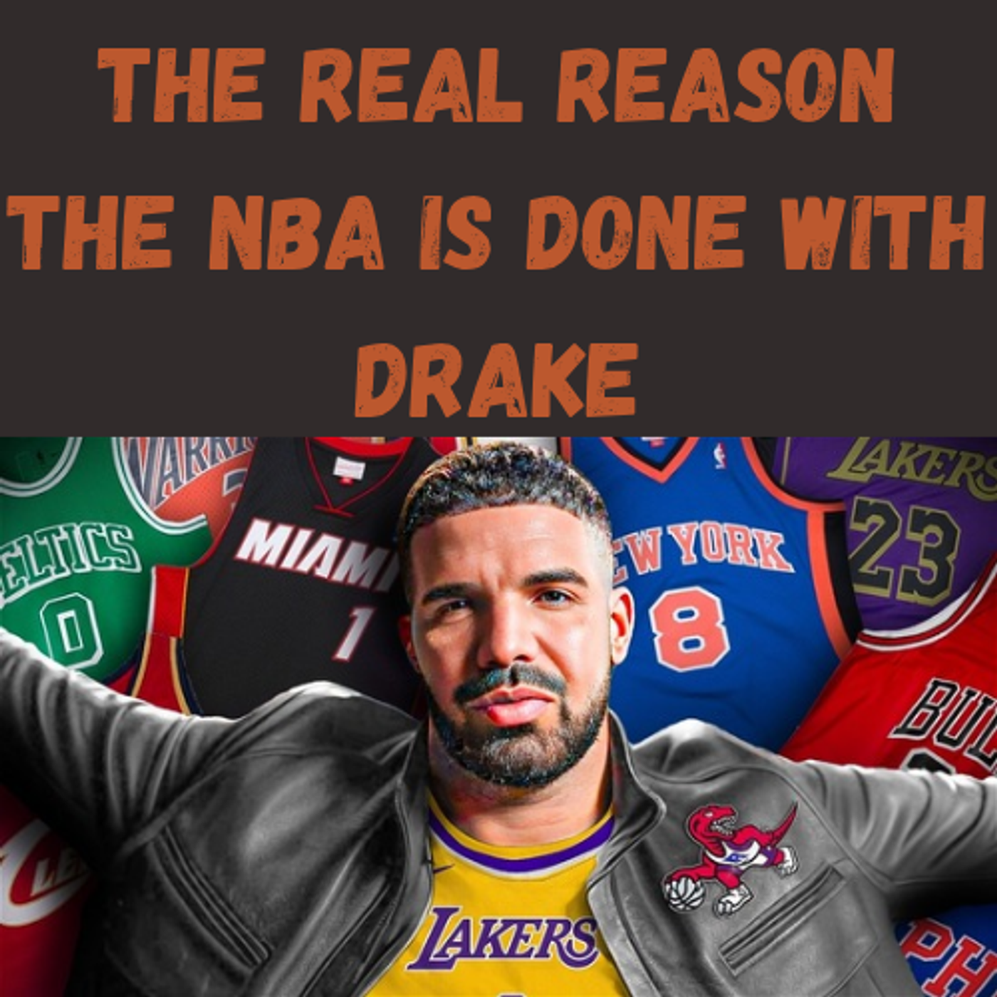 S9 Ep13: The Real Reason the NBA is DONE With Drake episode artwork