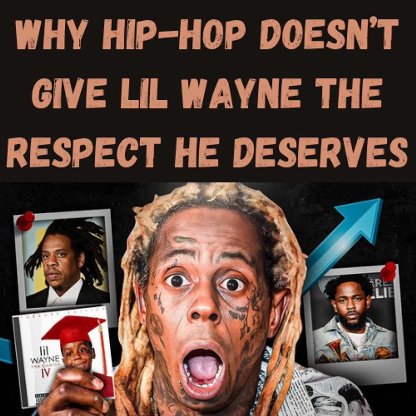 S9 Ep8: Why Hip-Hop Doesn’t Give Lil Wayne the Respect He Deserves episode artwork