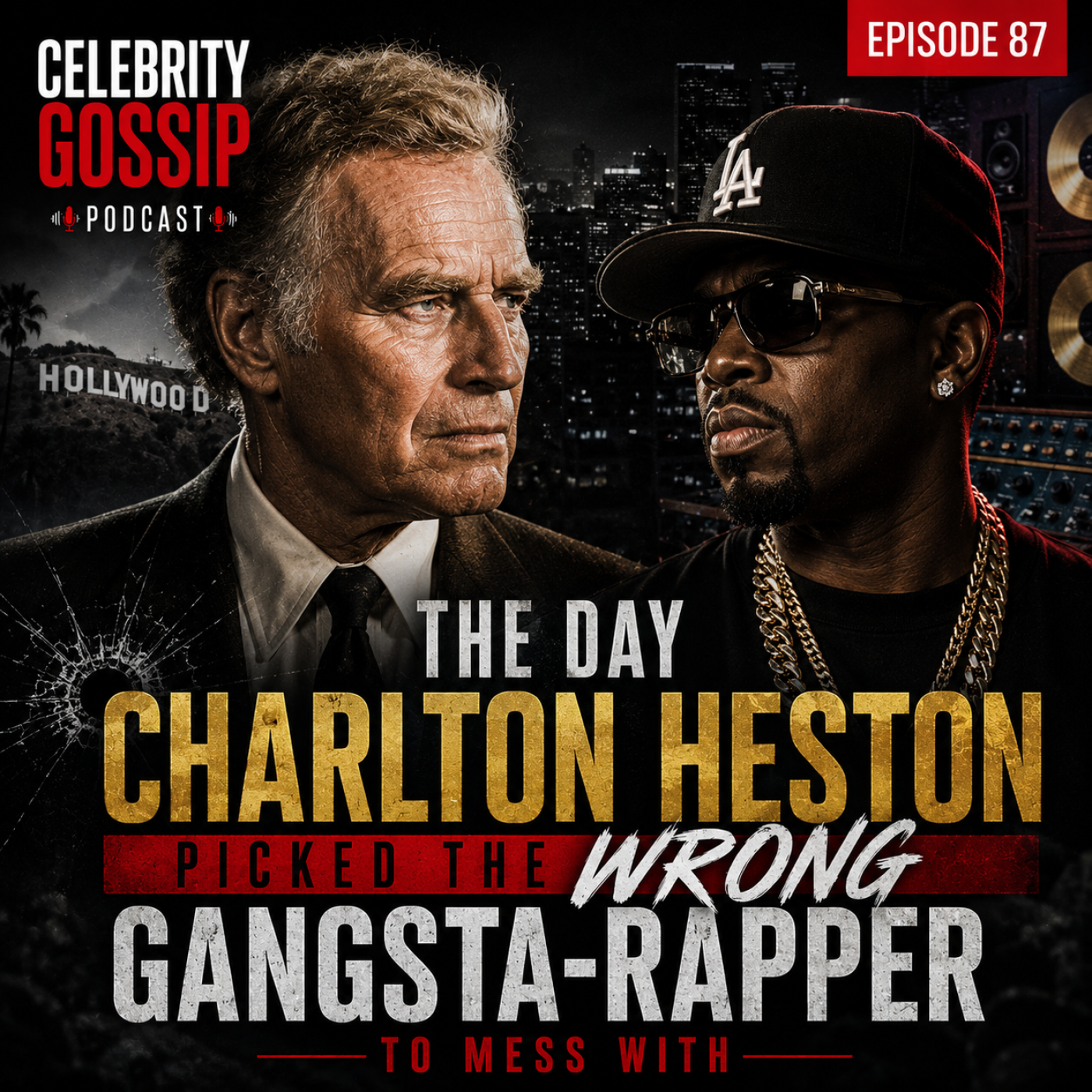 The Day Charlton Heston Picked the WRONG Gangsta-Rapper to Mess With episode artwork