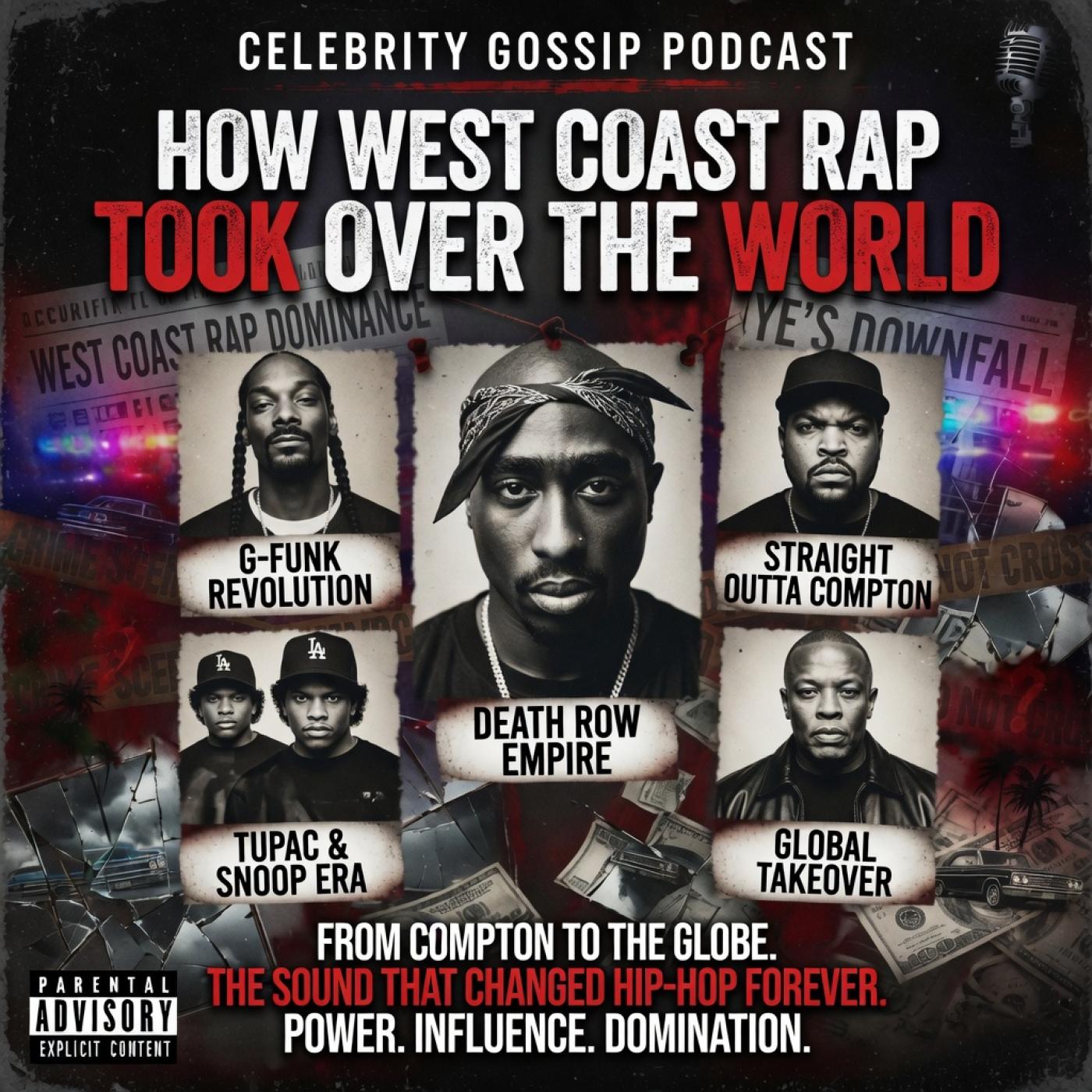 How West Coast Rap Took Over the World episode artwork