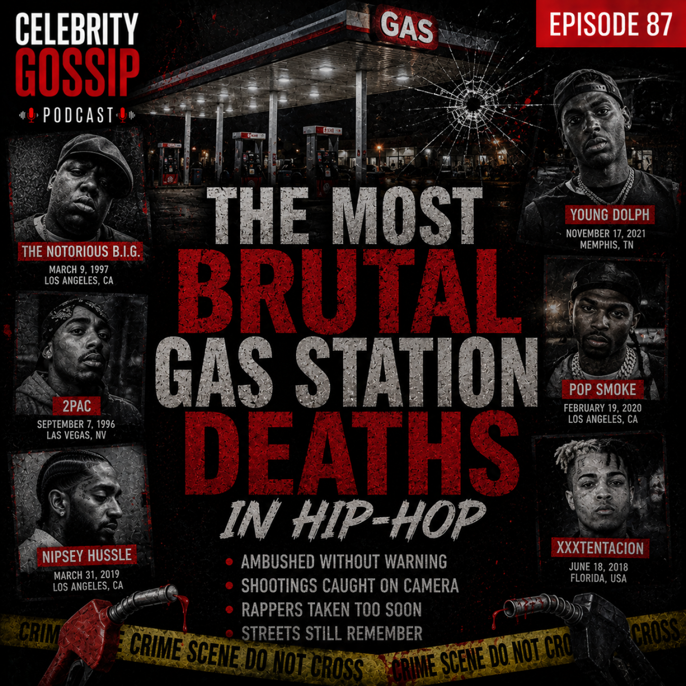 The Most Brutal Gas Station Deaths in Hip-Hop episode artwork