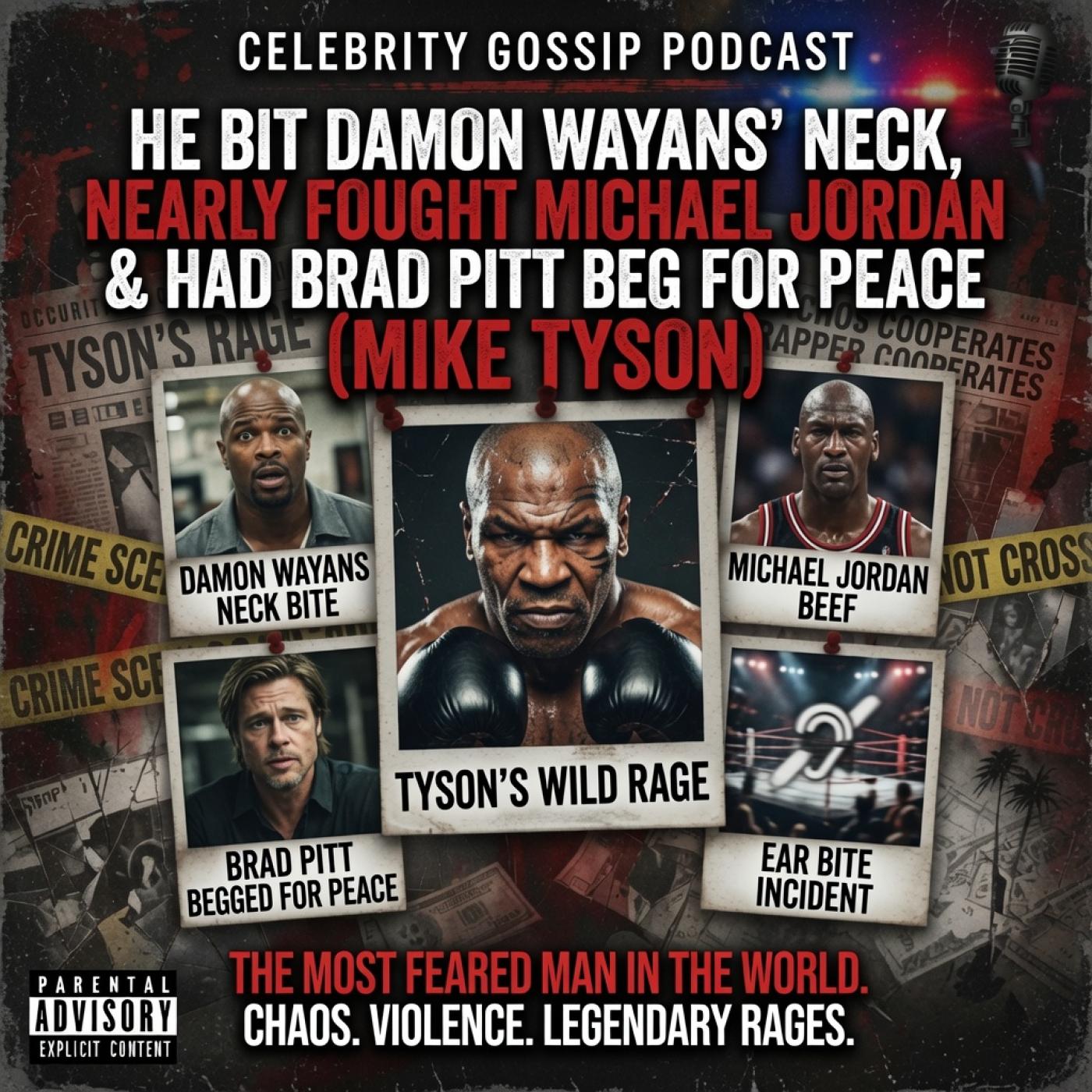 He Bit Damon Wayans' Neck, Nearly Fought Michael Jordan & Had Brad Pitt Beg for Peace (Mike Tyson) episode artwork