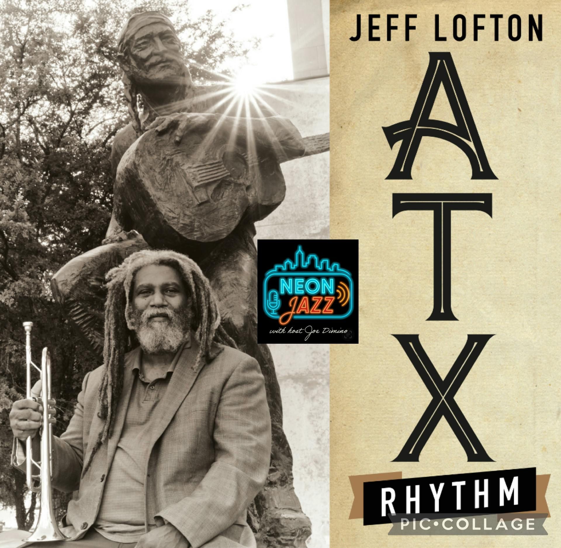 Jeff Lofton Interview – ATX Rhythm | Austin Jazz Trumpeter on New 2026 Album & His Career episode artwork