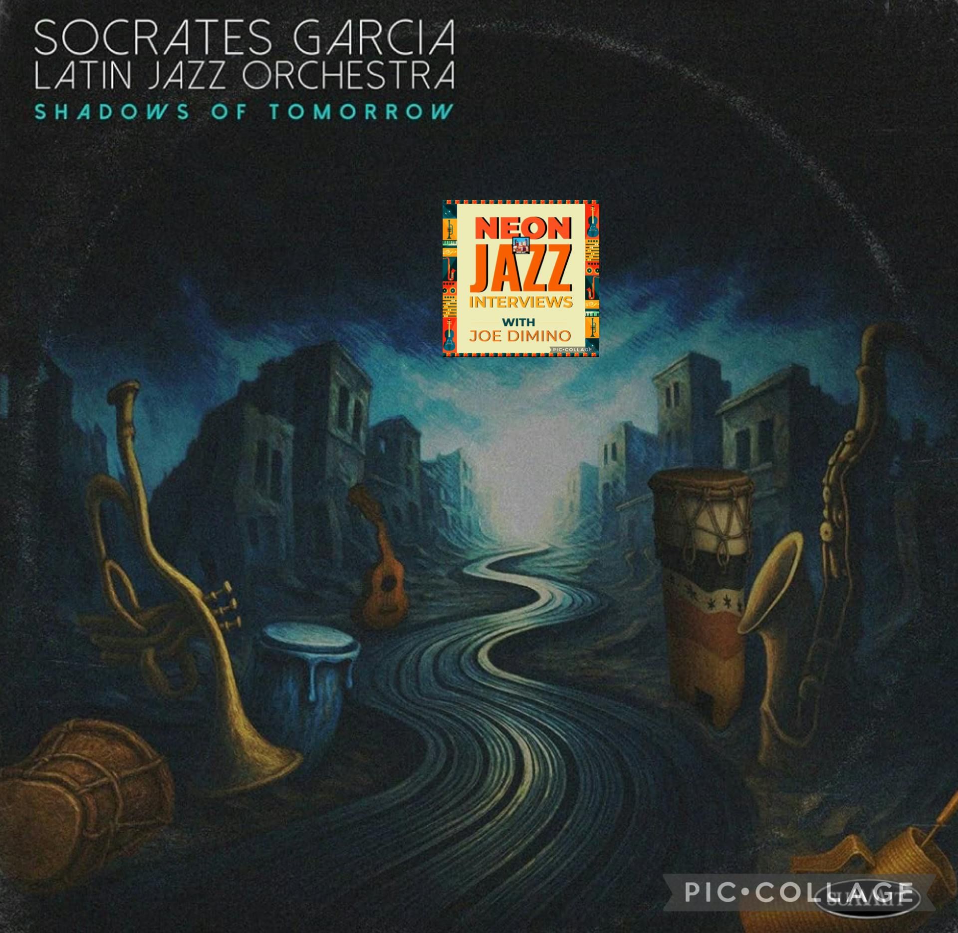 Jazz Composer, Arranger, Producer, Bandleader, Guitarist & Educator Socrates Garcia episode artwork