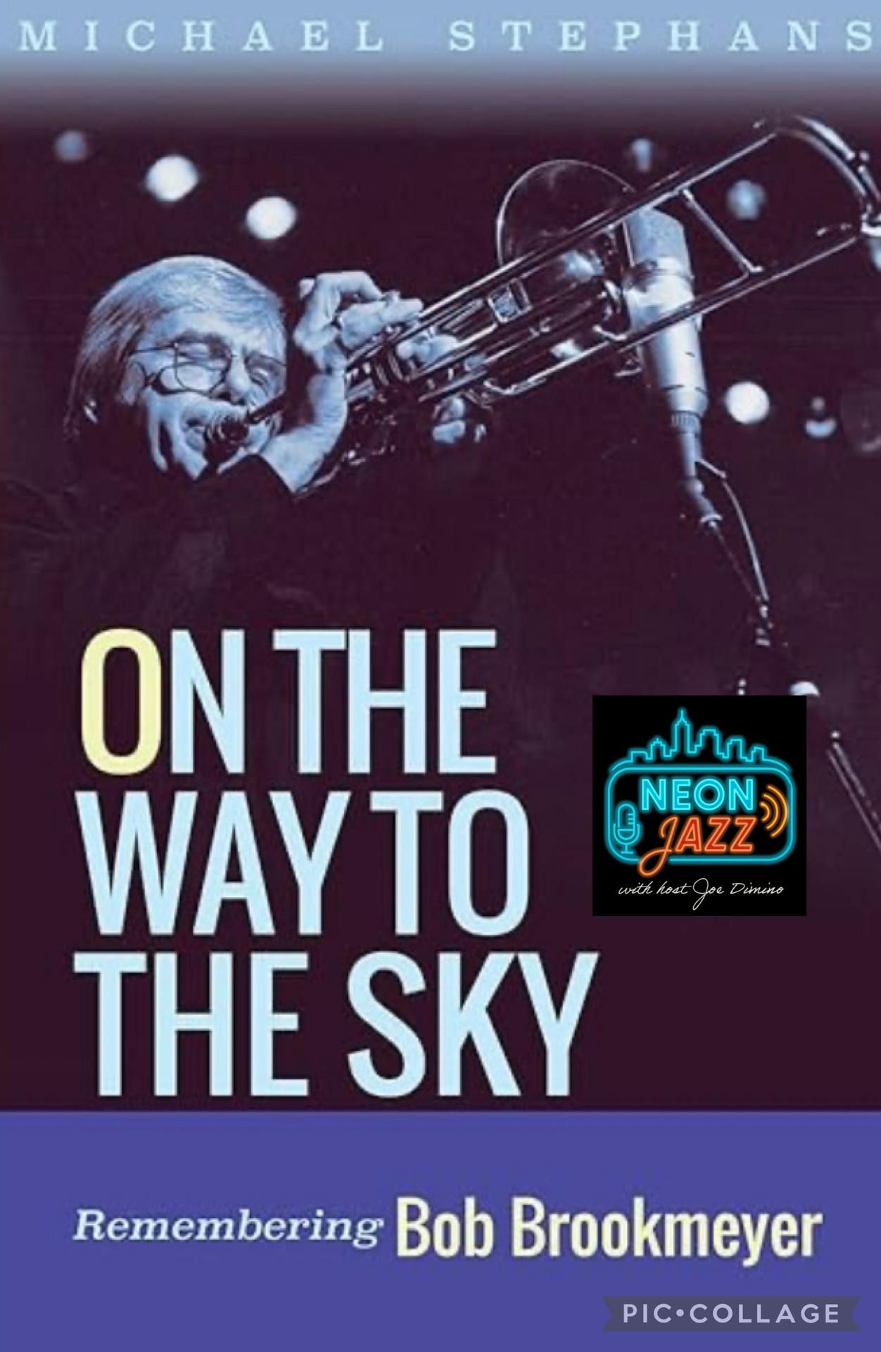 Writer & Musician Michael Stephans on the 2025 Bob Brookmeyer Book On the Way to The Sky episode artwork