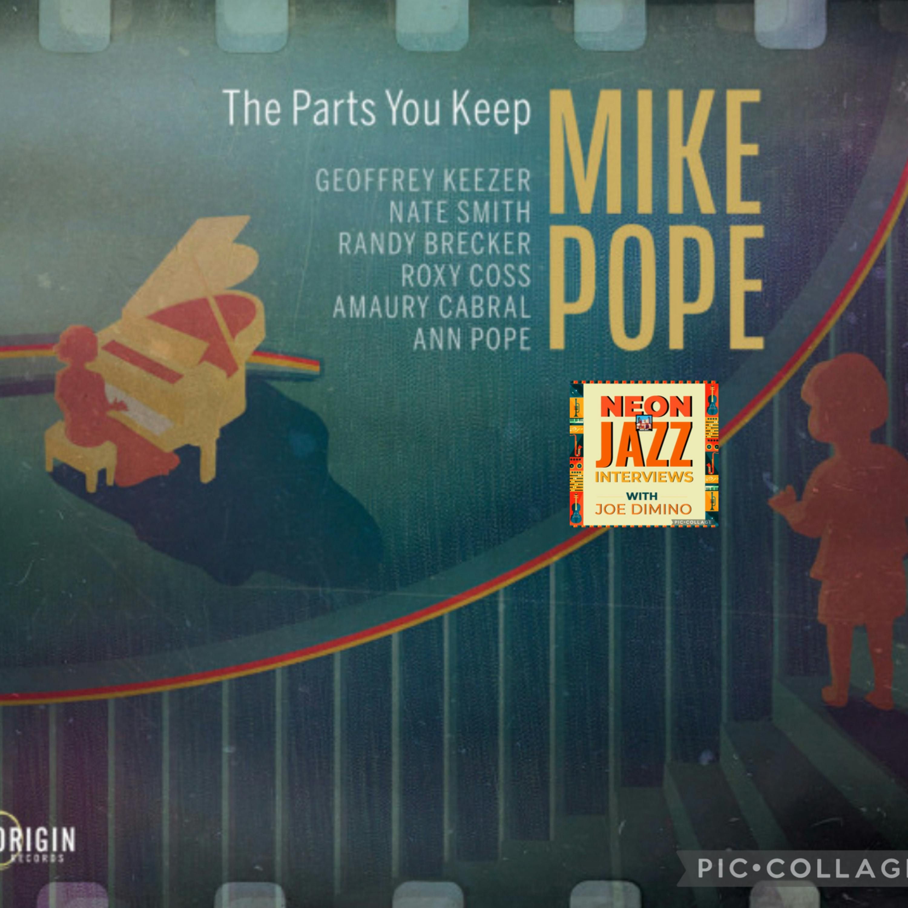 Jazz Bassist, Composer & Recording Engineer Mike Pope episode artwork