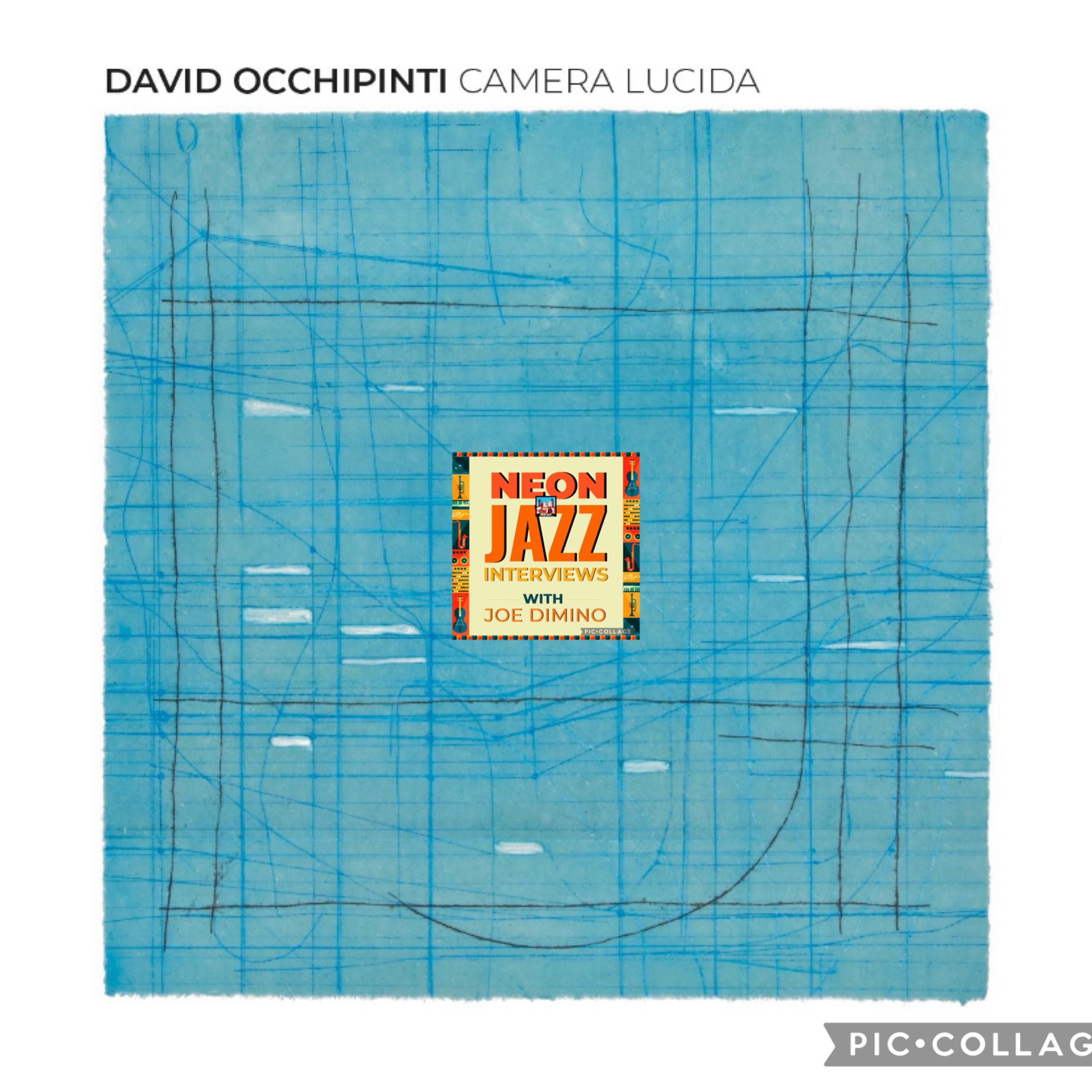 Toronto-based Jazz Guitarist & Composer David Occhipinti episode artwork