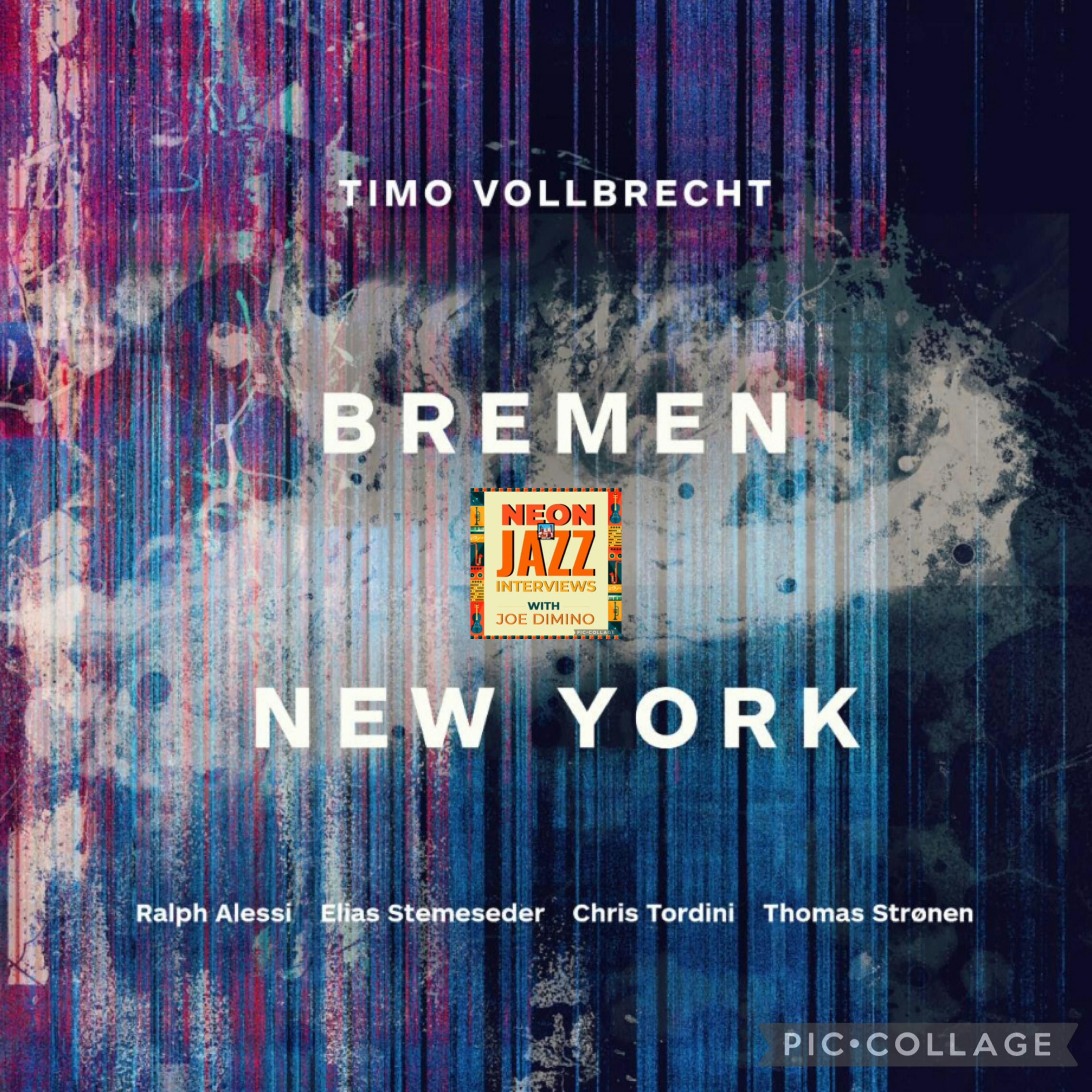 Jazz Saxophonist Timo Vollbrecht on the 2025 CD Breman New York episode artwork