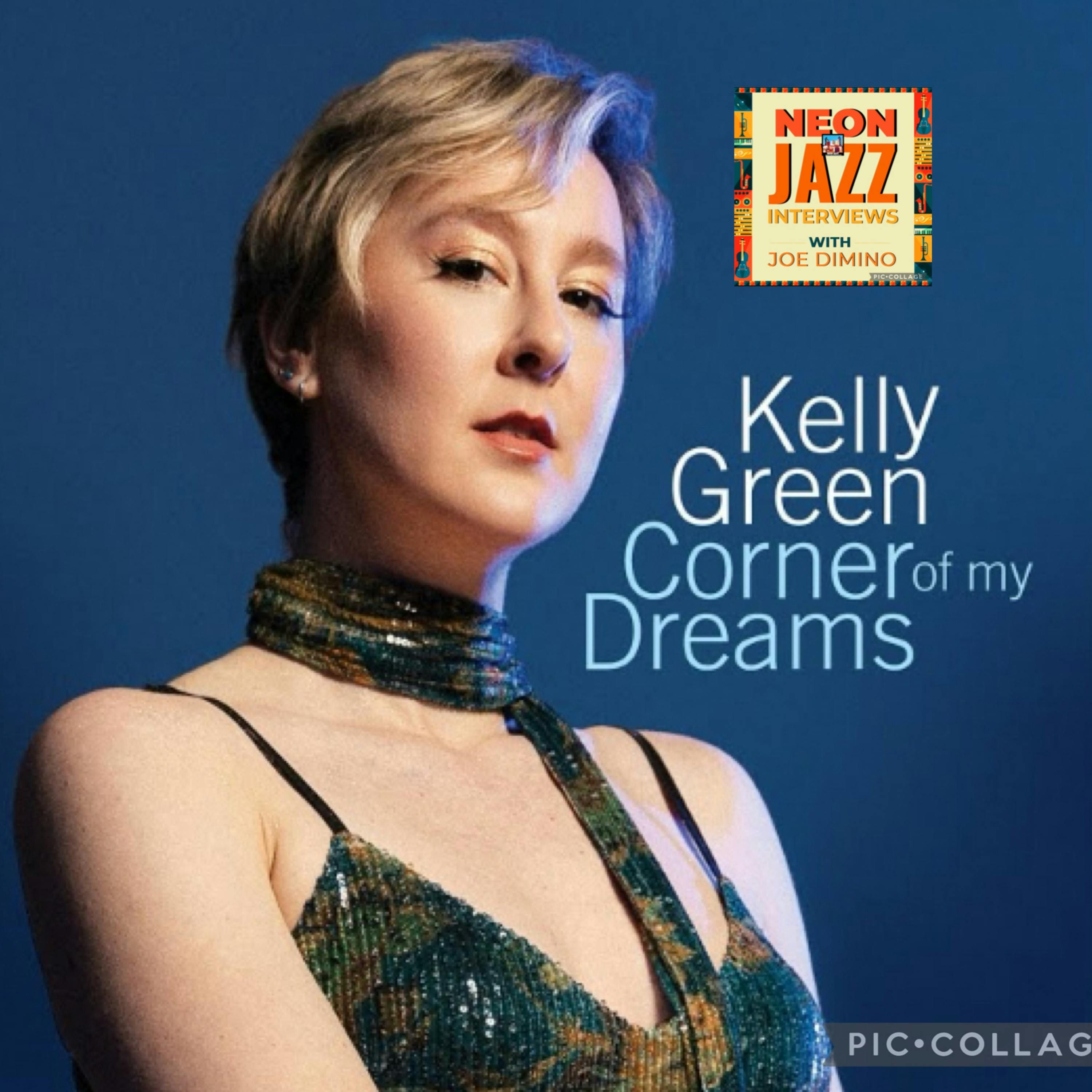Jazz Vocalist Kelly Green on the 2025 CD Corner of My Dreams episode artwork