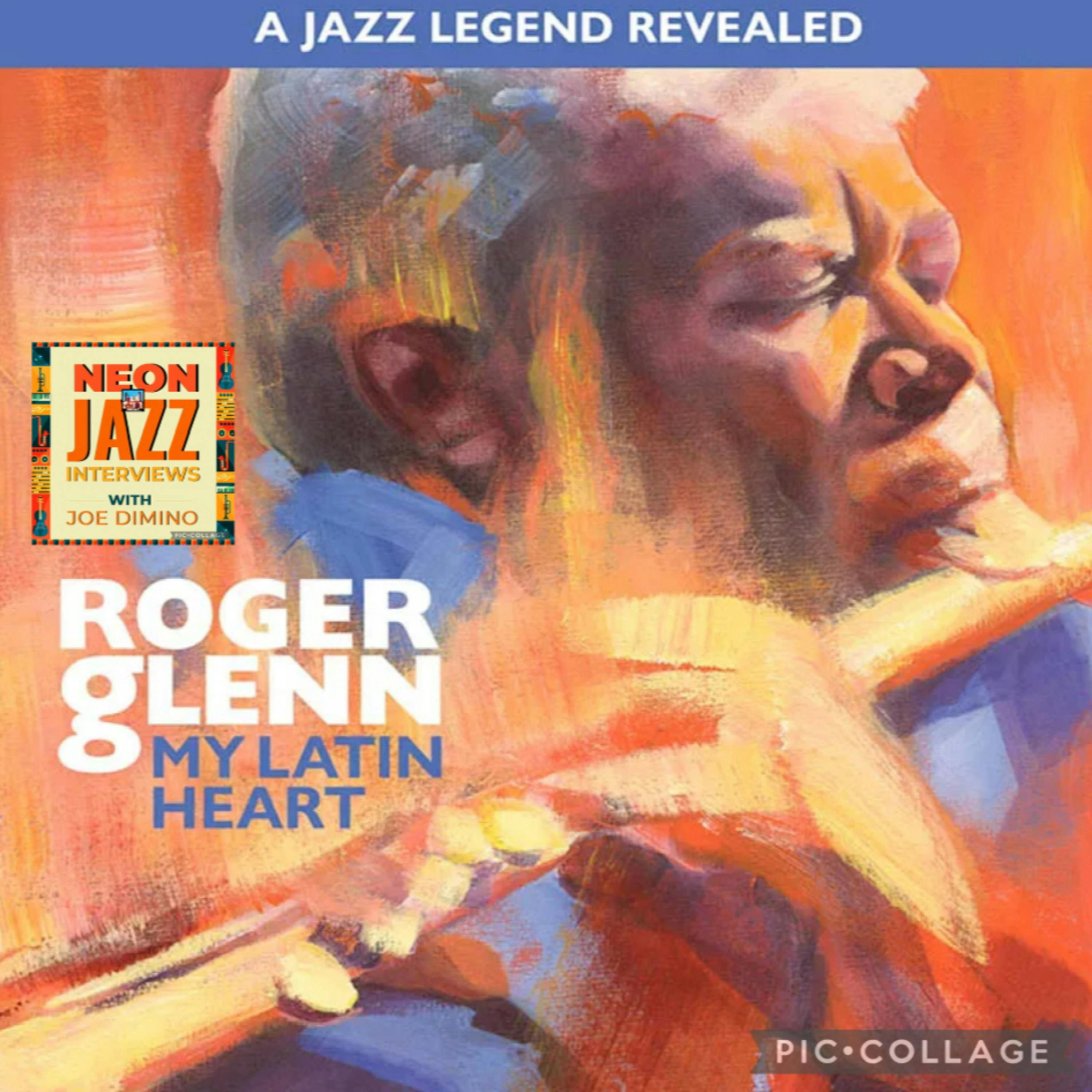Decorated Jazz Multi-Instrumentalist & Composer Roger Glenn episode artwork