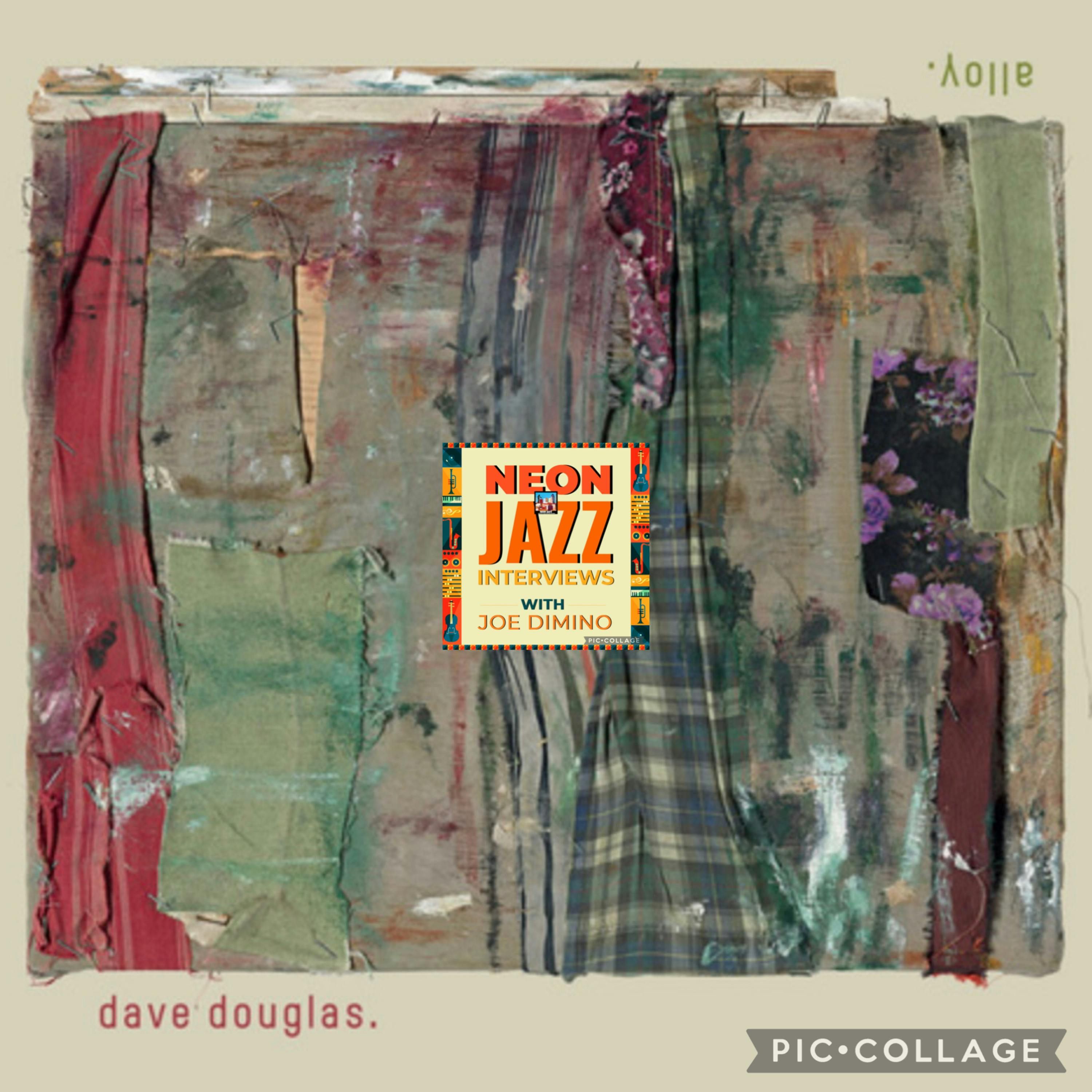 NYC-based Jazz Trumpeter & Educator Dave Douglas episode artwork