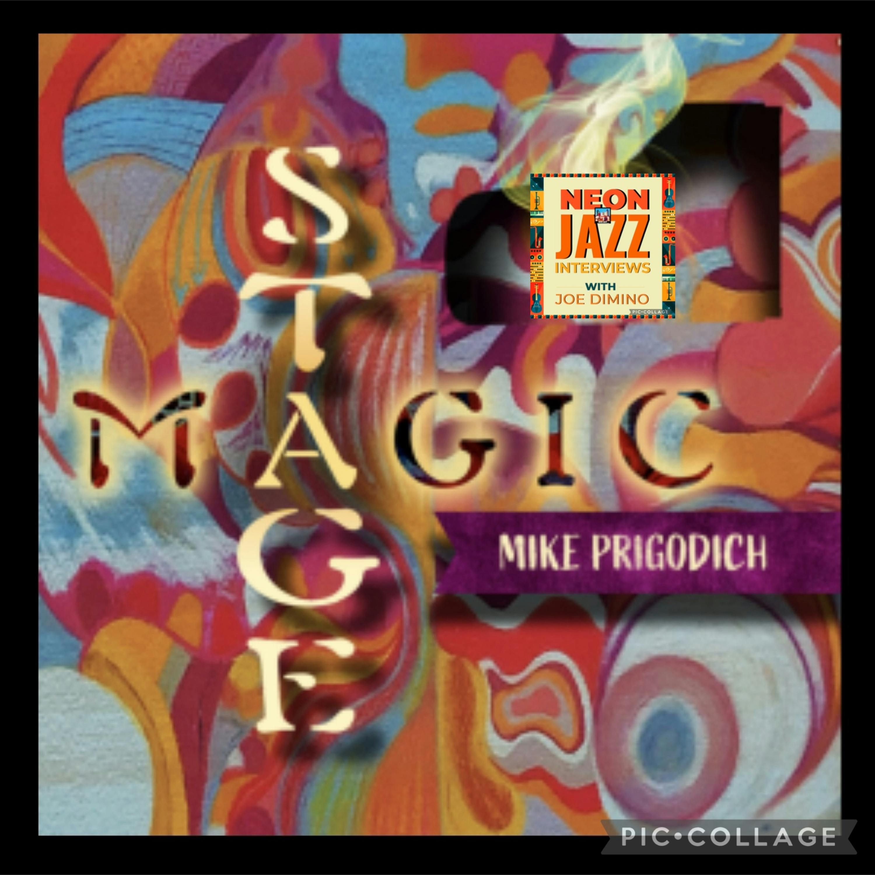 Mike Prigodich on Stage Magic & the Art of Genre-Bending Jazz episode artwork