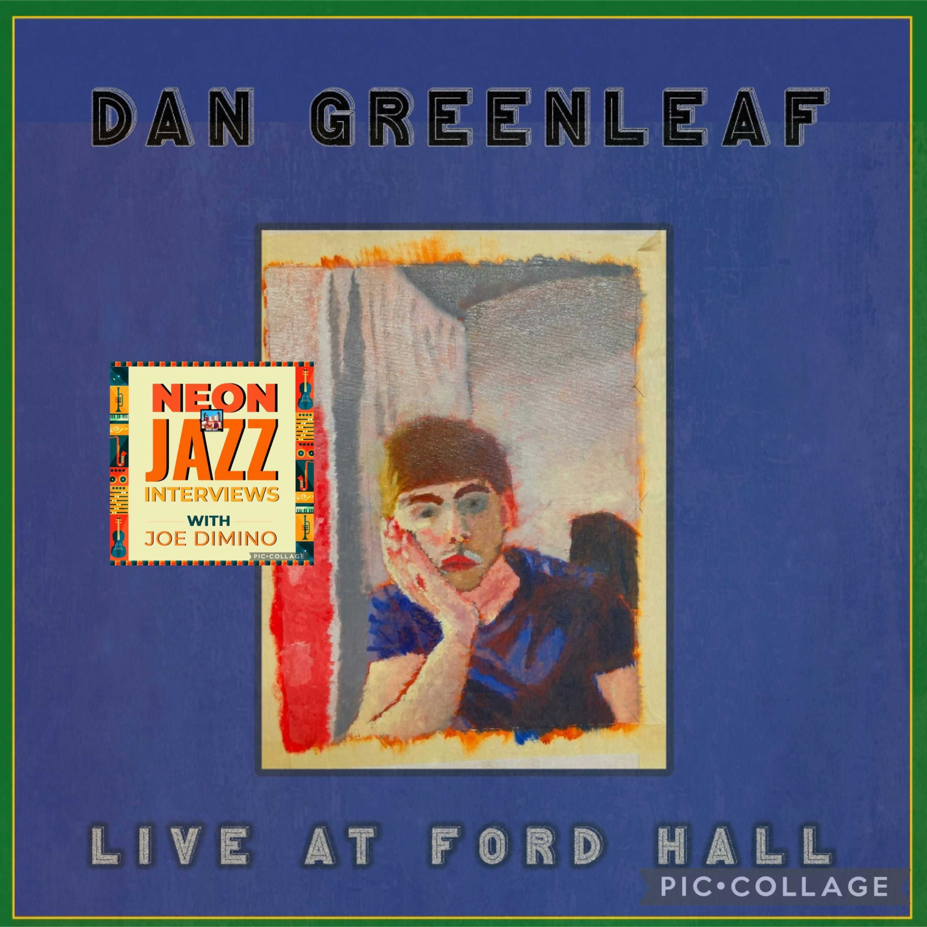 Dan Greenleaf on Debut Album Live at Ford Hall, Jazz Journey & Adaptive Music episode artwork