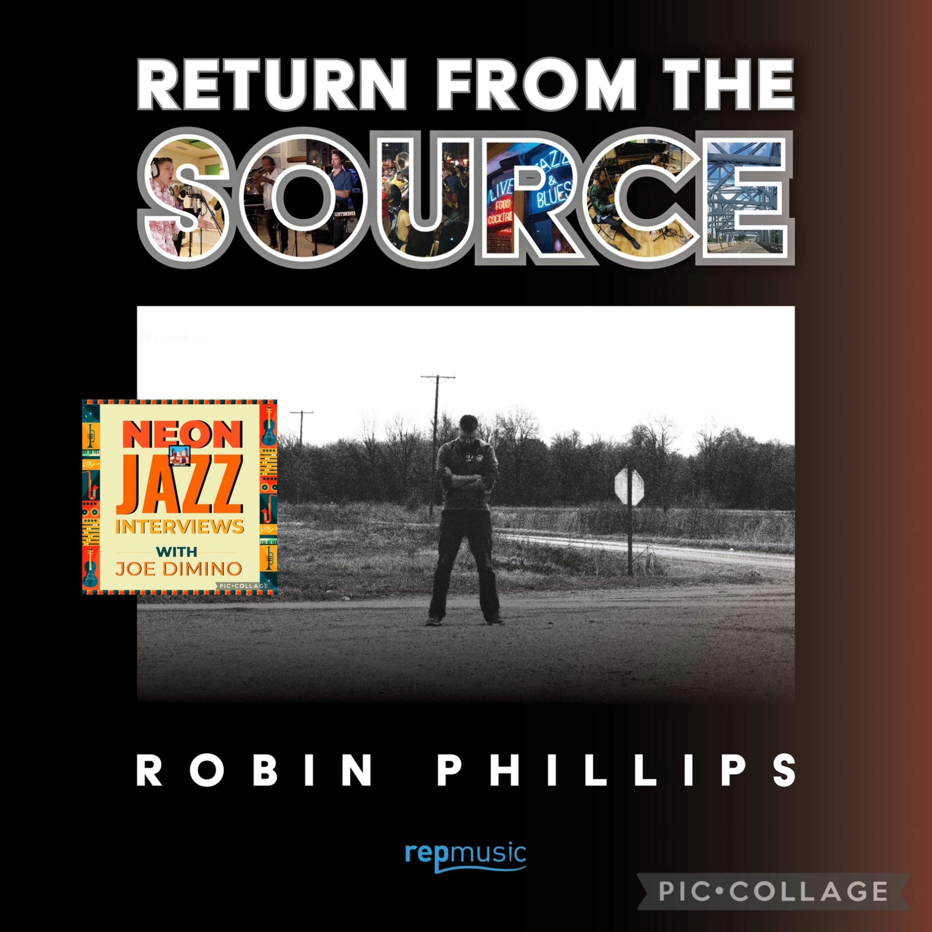 Robin Phillips – UK Jazz Artist on His 2025 Album Return from the Source episode artwork