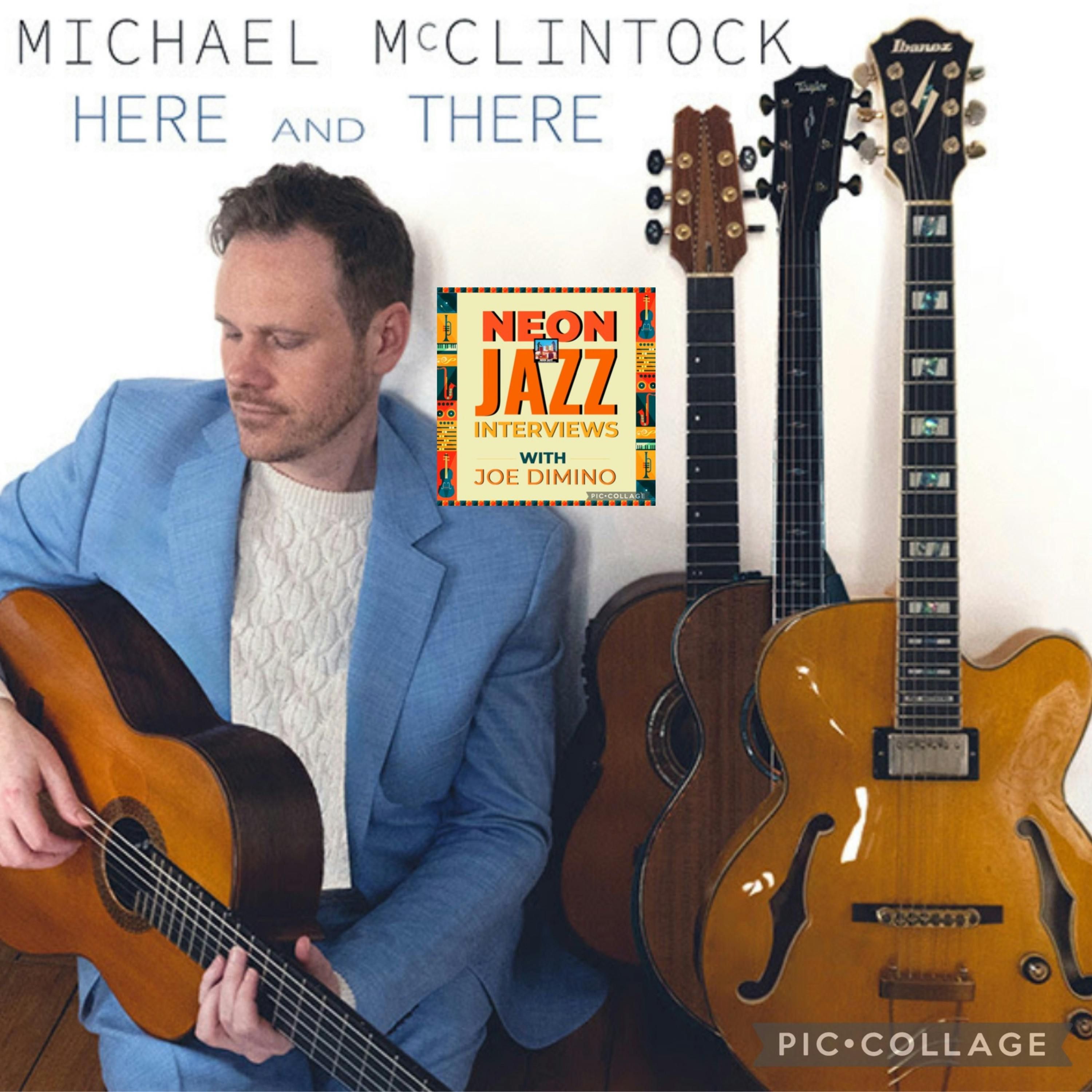 Jazz Guitarist Michael McClintock on 2025 Album Here and There episode artwork