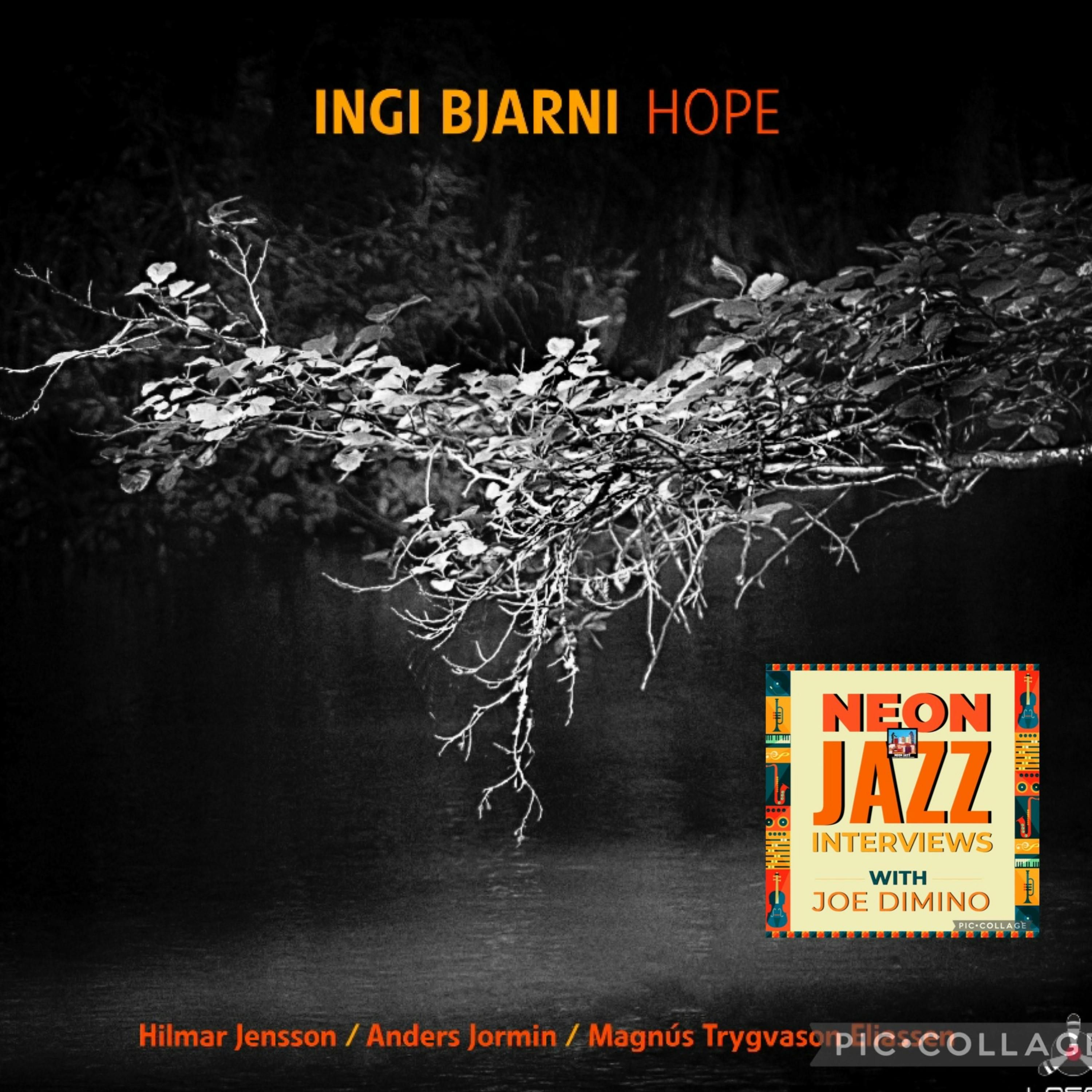 Ingi Bjarni Skúlason Talks 2025 Album Hope & More on Neon Jazz episode artwork